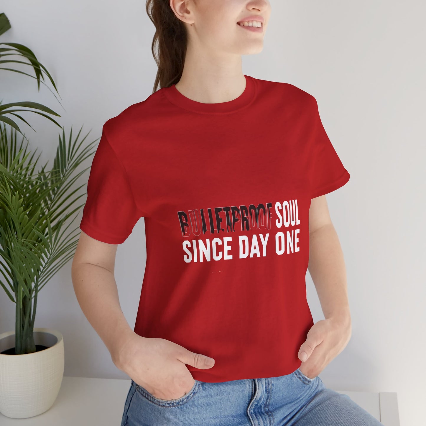 T‑Shirt — 'Bulletproof Soul Since Day One' Graphic Tee