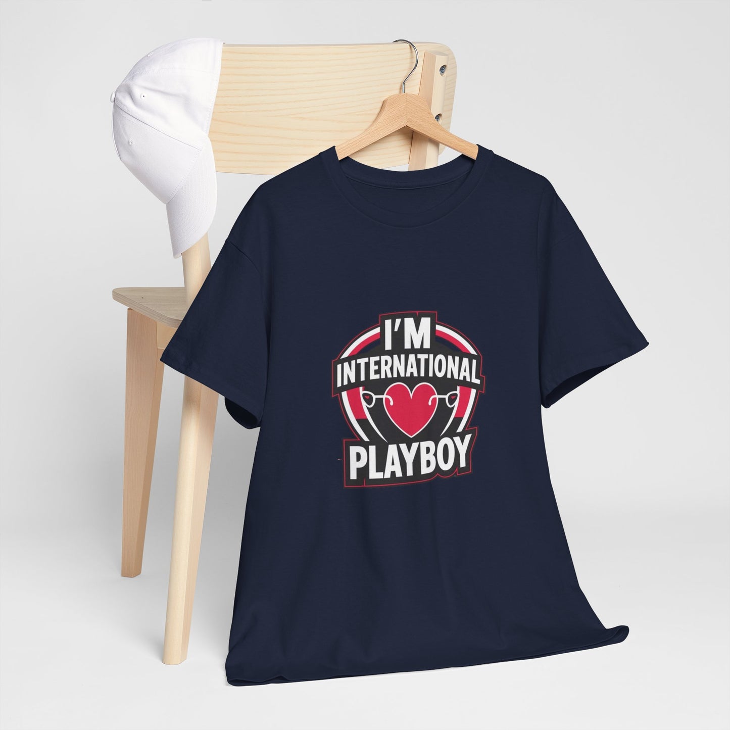 I'm International Playboy T-Shirt