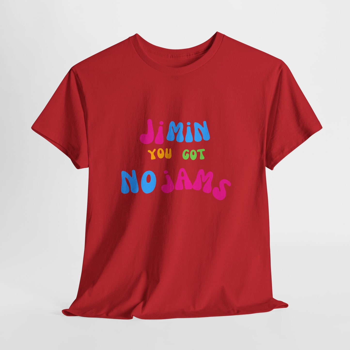 Jimin You Got No Jams T-Shirt — Colorful K-Pop Fan Tee