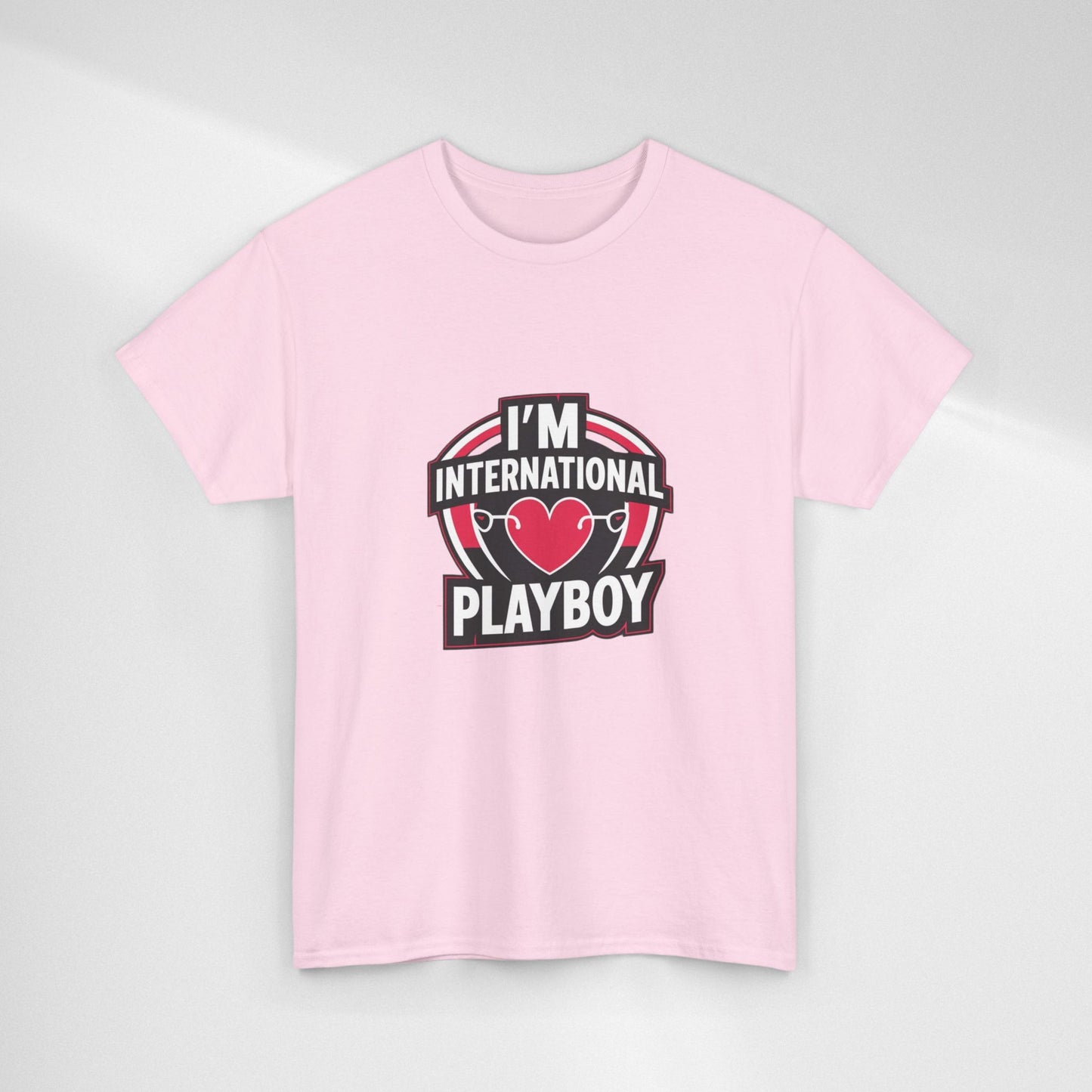 I'm International Playboy T-Shirt