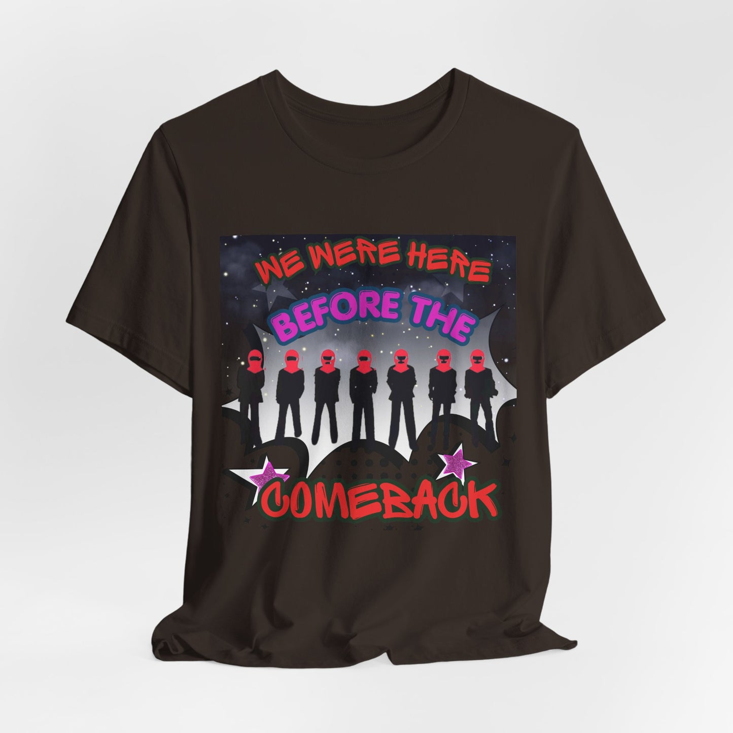 T‑Shirt — 'We Were Here Before the Comeback' Retro Pop Concert Tee