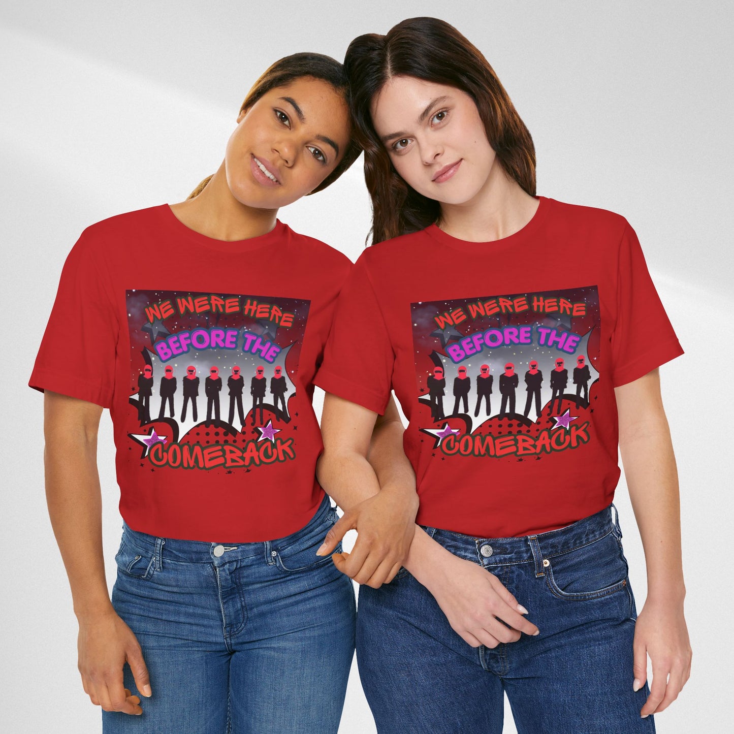 T‑Shirt — 'We Were Here Before the Comeback' Retro Pop Concert Tee