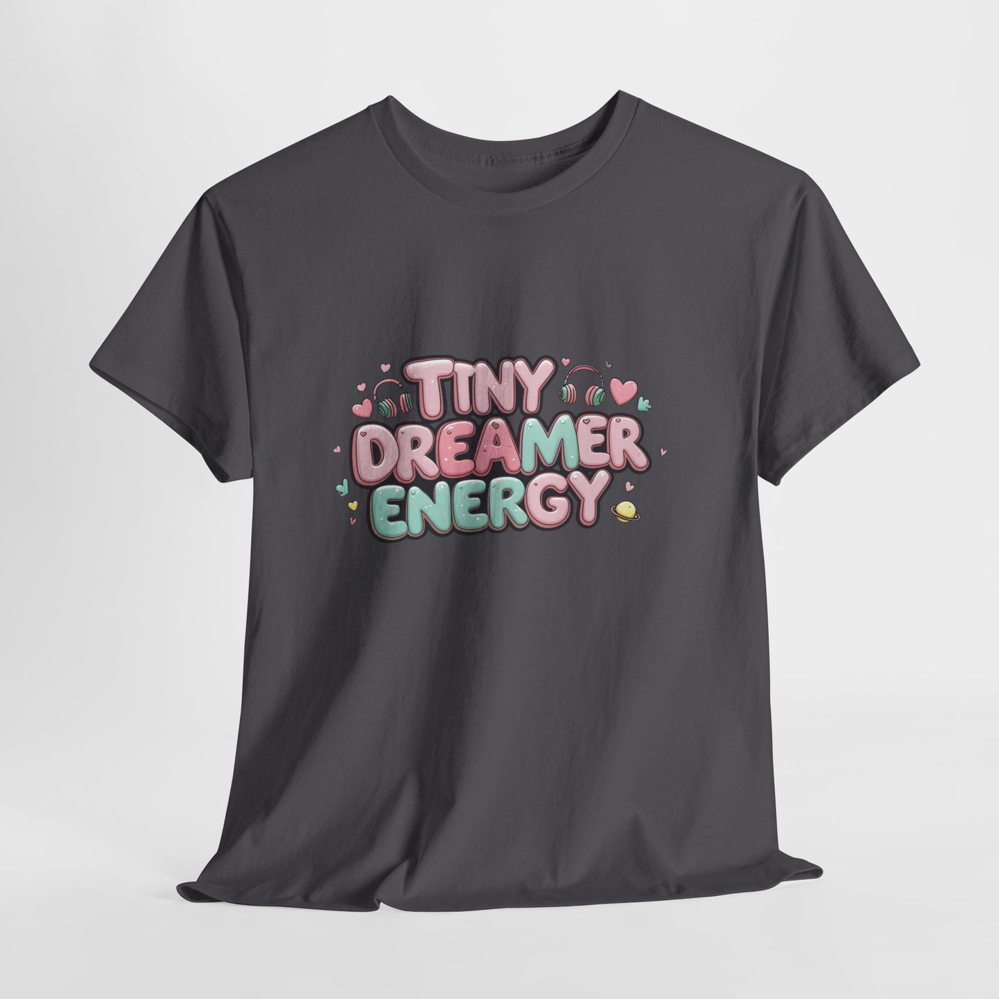 TinyTan Dreamer Energy T-Shirt — Cute Pastel Graphic Tee