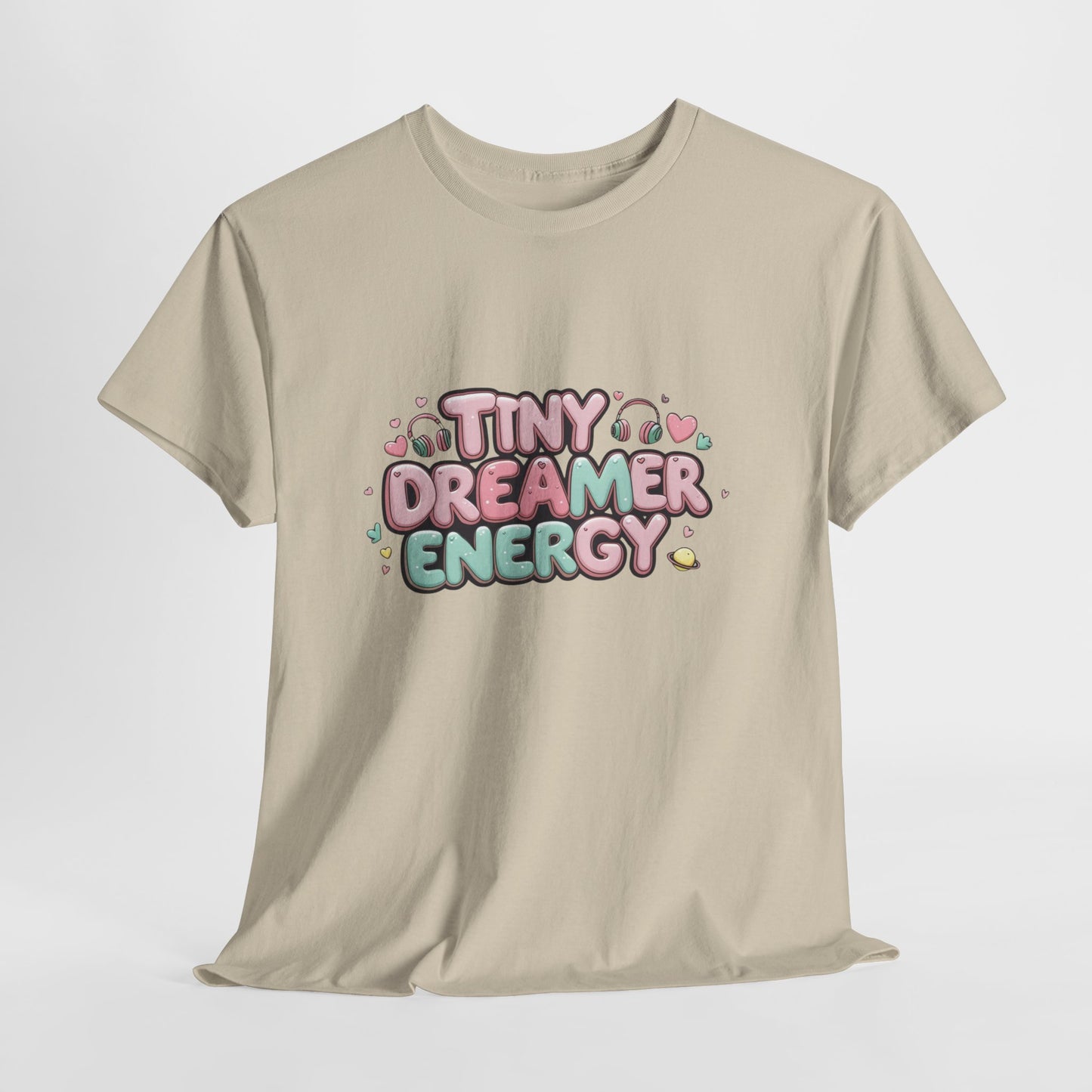 TinyTan Dreamer Energy T-Shirt — Cute Pastel Graphic Tee
