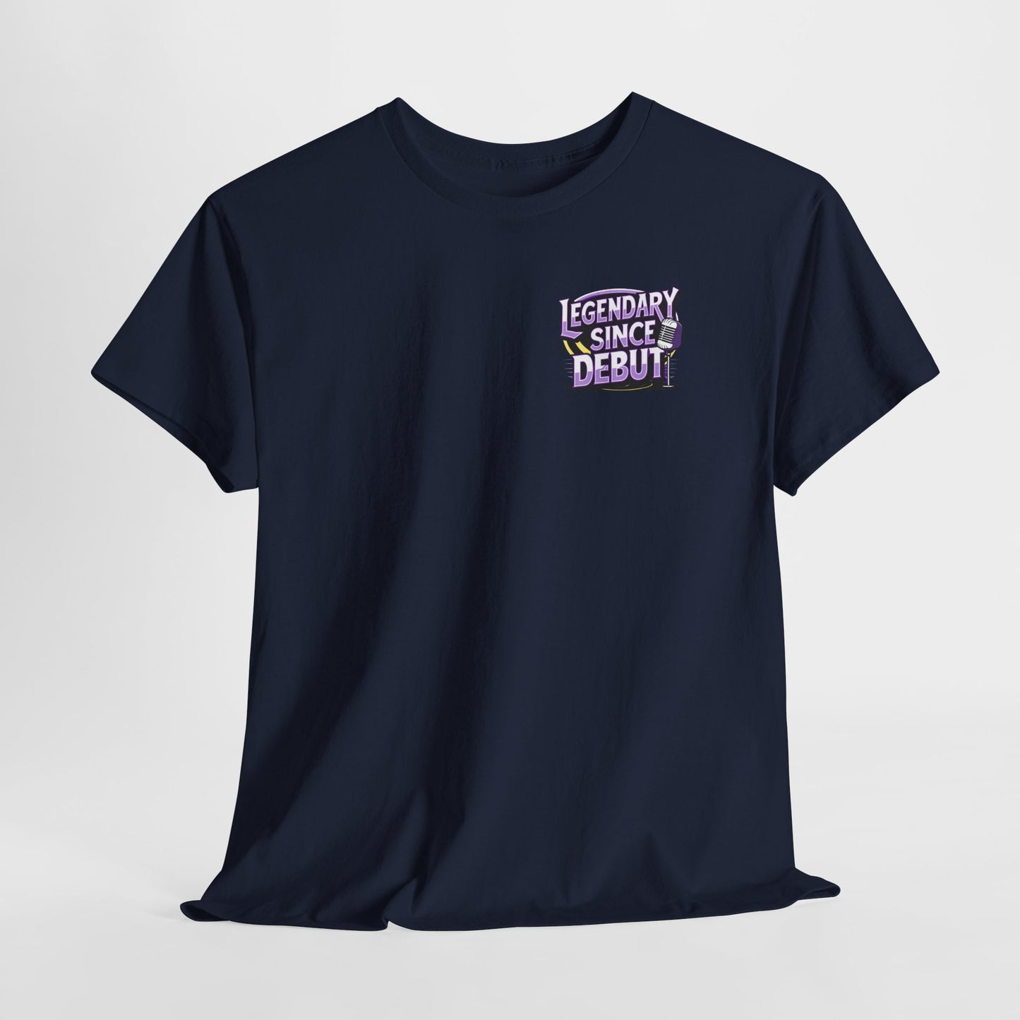 Legendary Since Debut T-Shirt