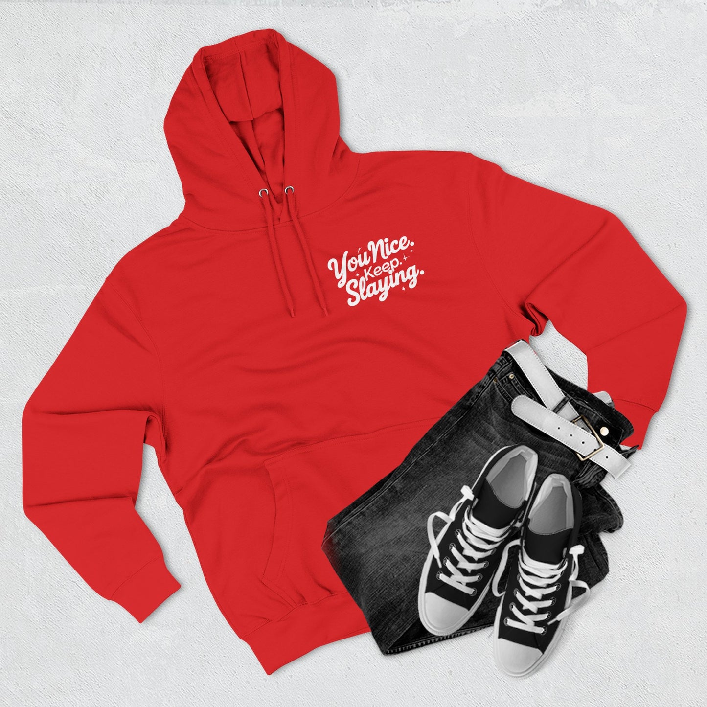 Hoodie — "You Nice. Keep Slaying" Retro Script Pullover