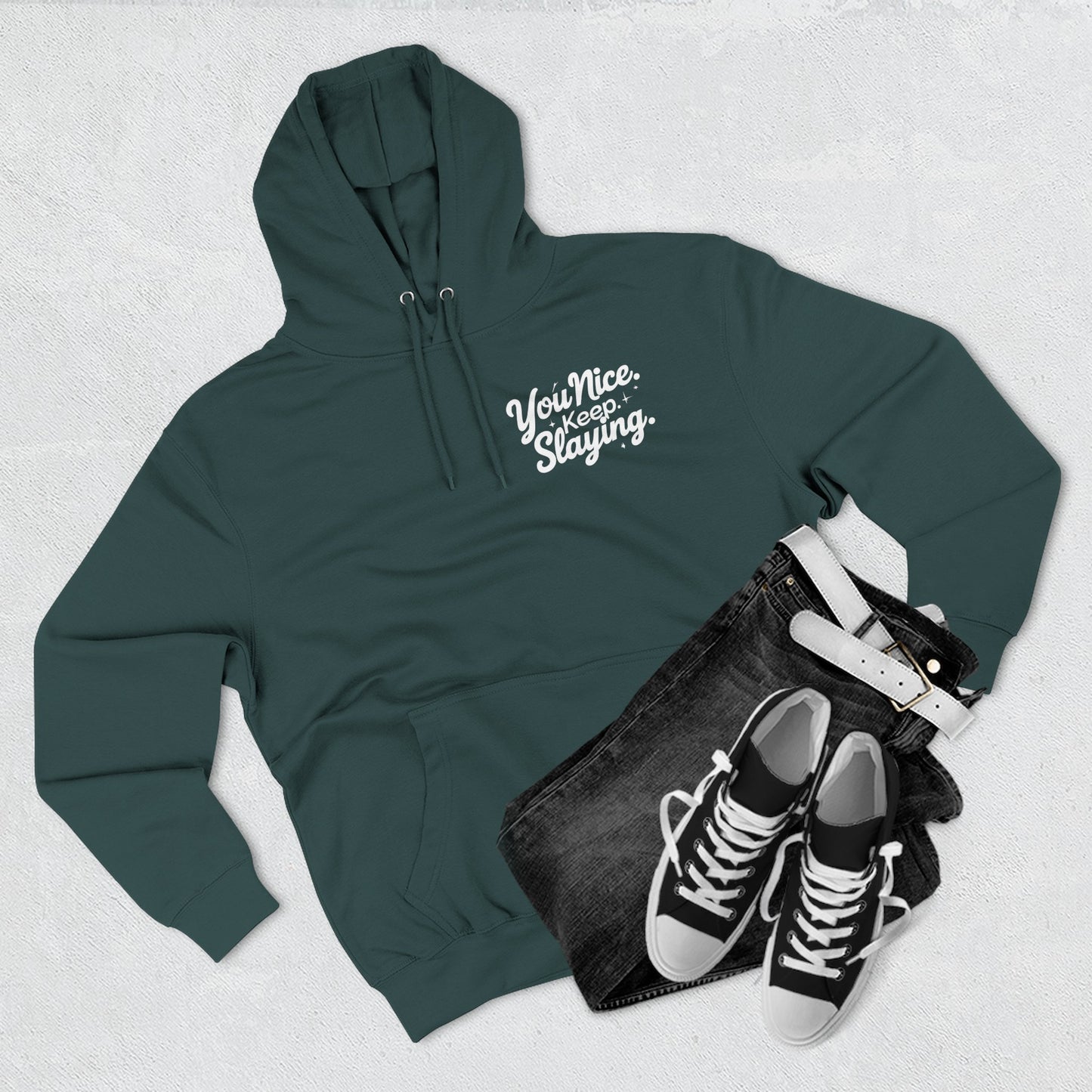 Hoodie — "You Nice. Keep Slaying" Retro Script Pullover