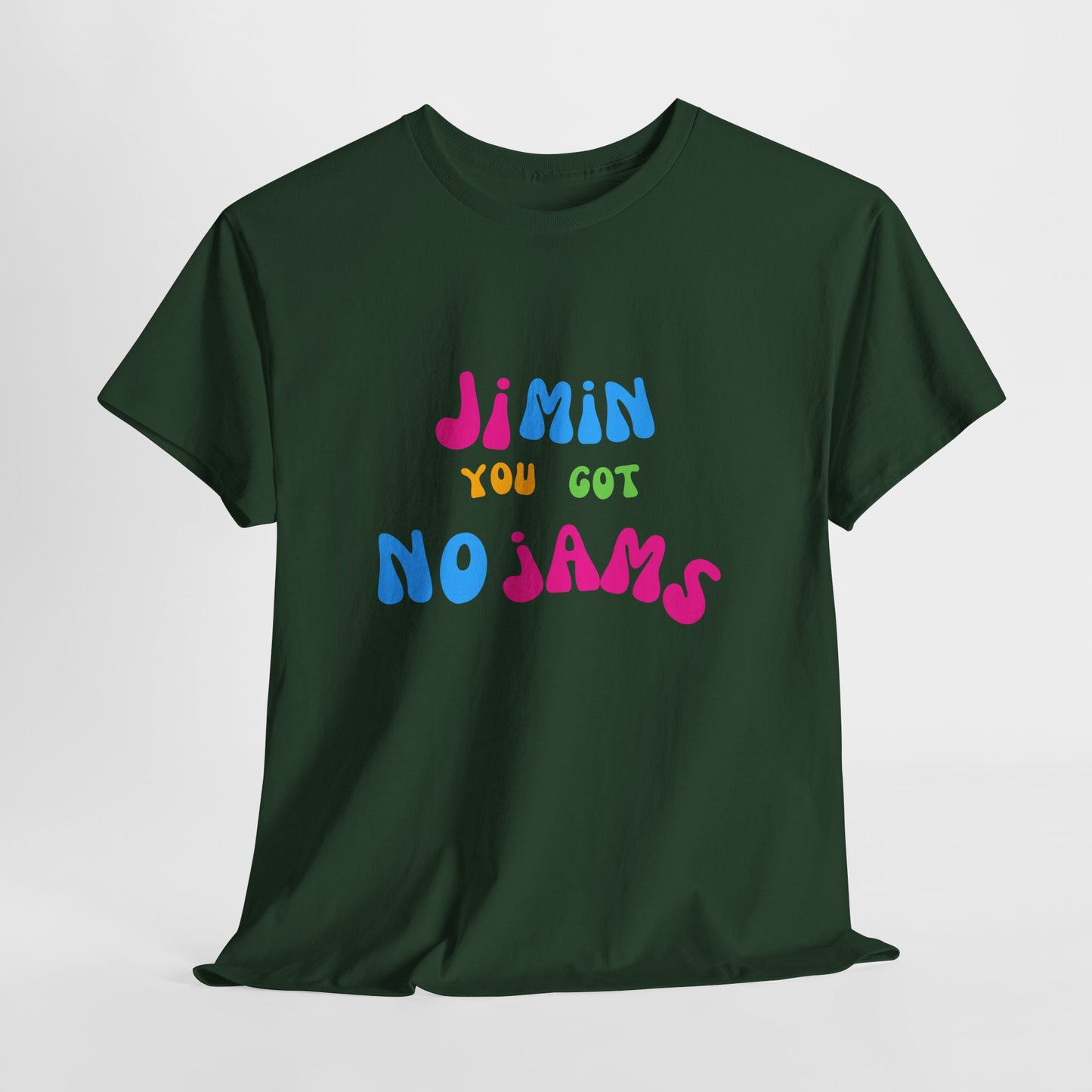 Jimin You Got No Jams T-Shirt — Colorful K-Pop Fan Tee