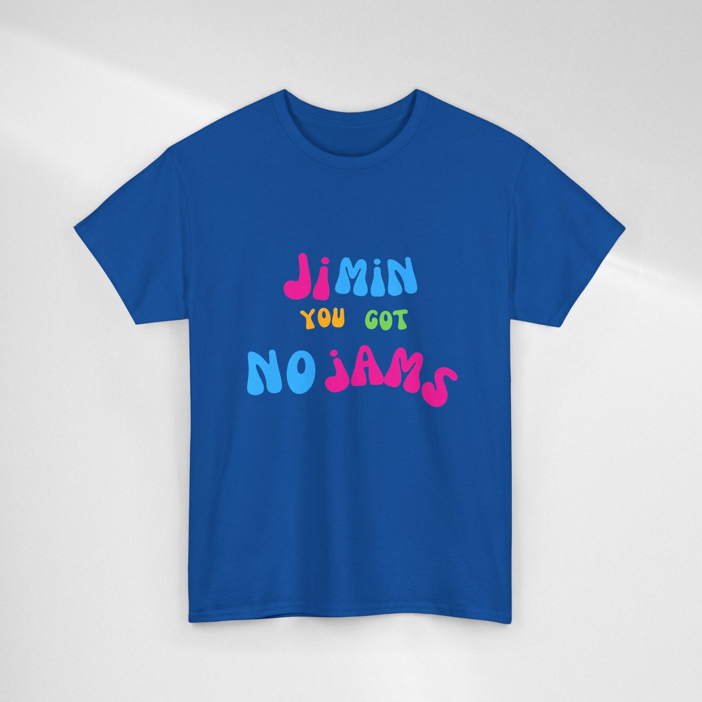 Jimin You Got No Jams T-Shirt — Colorful K-Pop Fan Tee