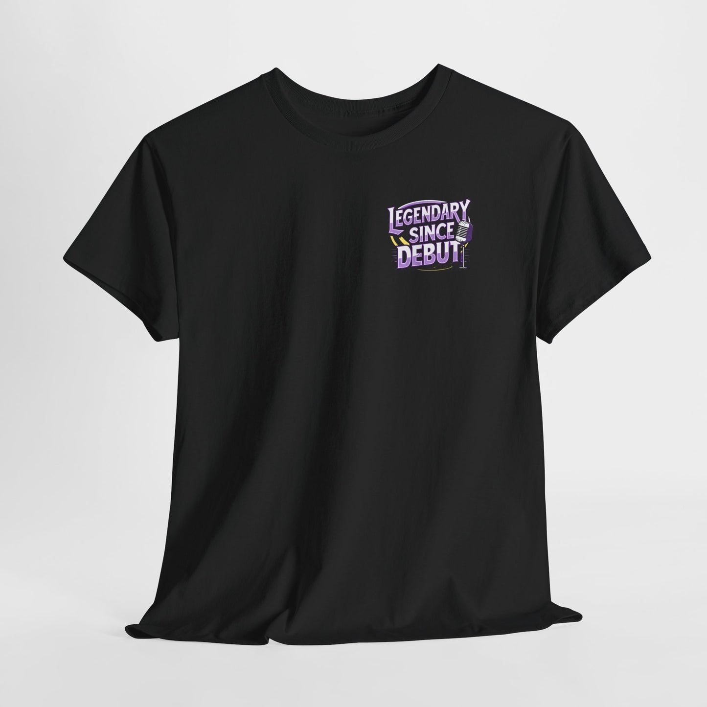 Legendary Since Debut T-Shirt