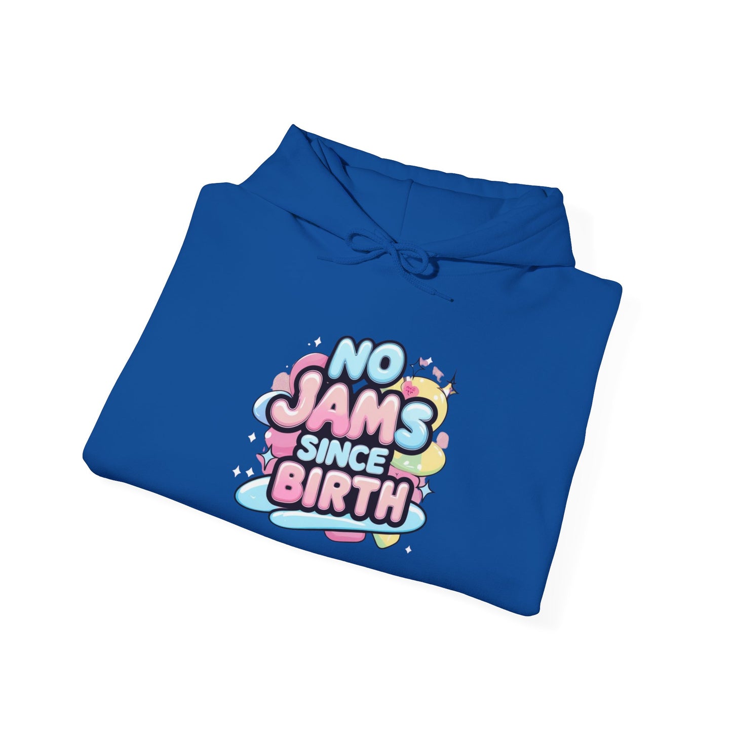 Hoodie — "No Jams Since Birth" Cute Kawaii Graphic Pullover