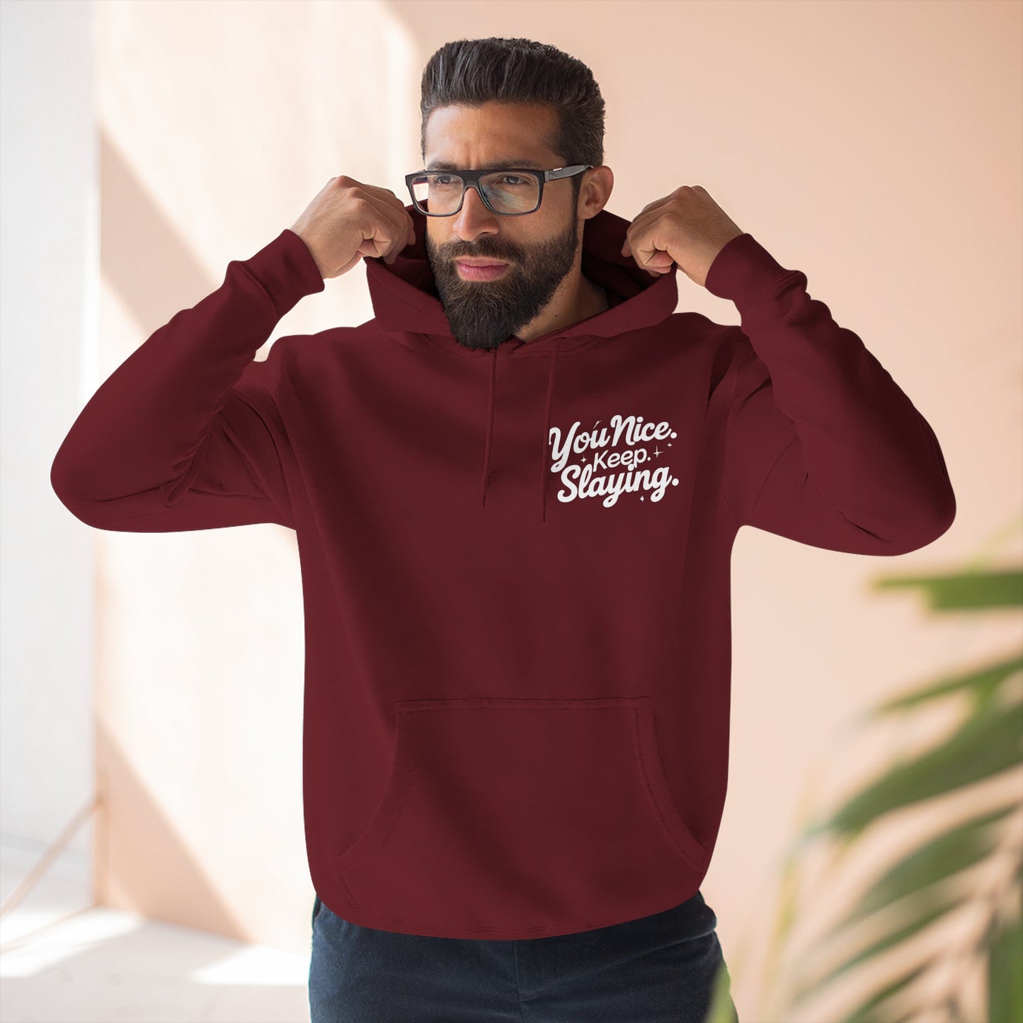 Hoodie — "You Nice. Keep Slaying" Retro Script Pullover