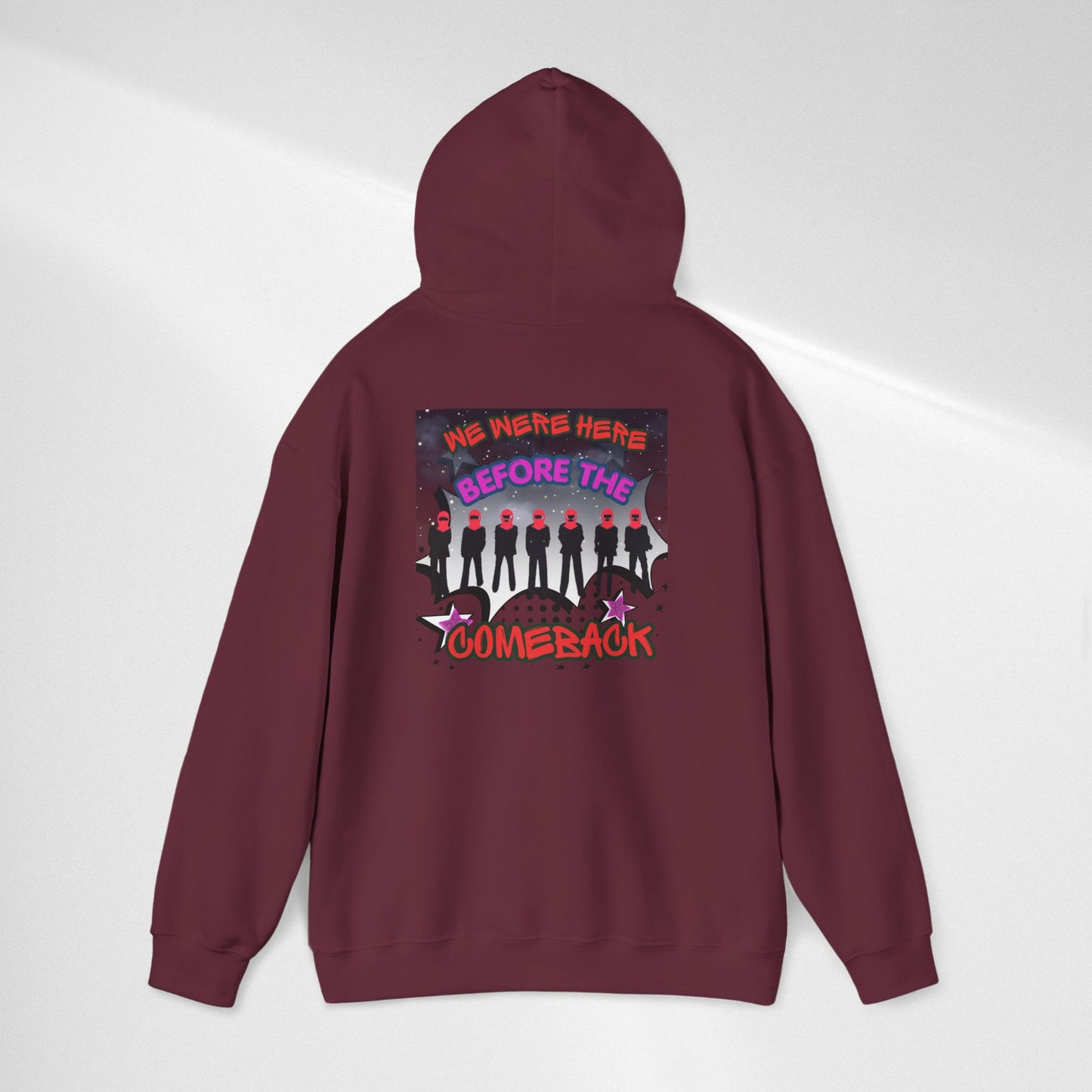 Comeback Crew Hoodie — "We Were Here Before The Comeback" Graphic Hoodie