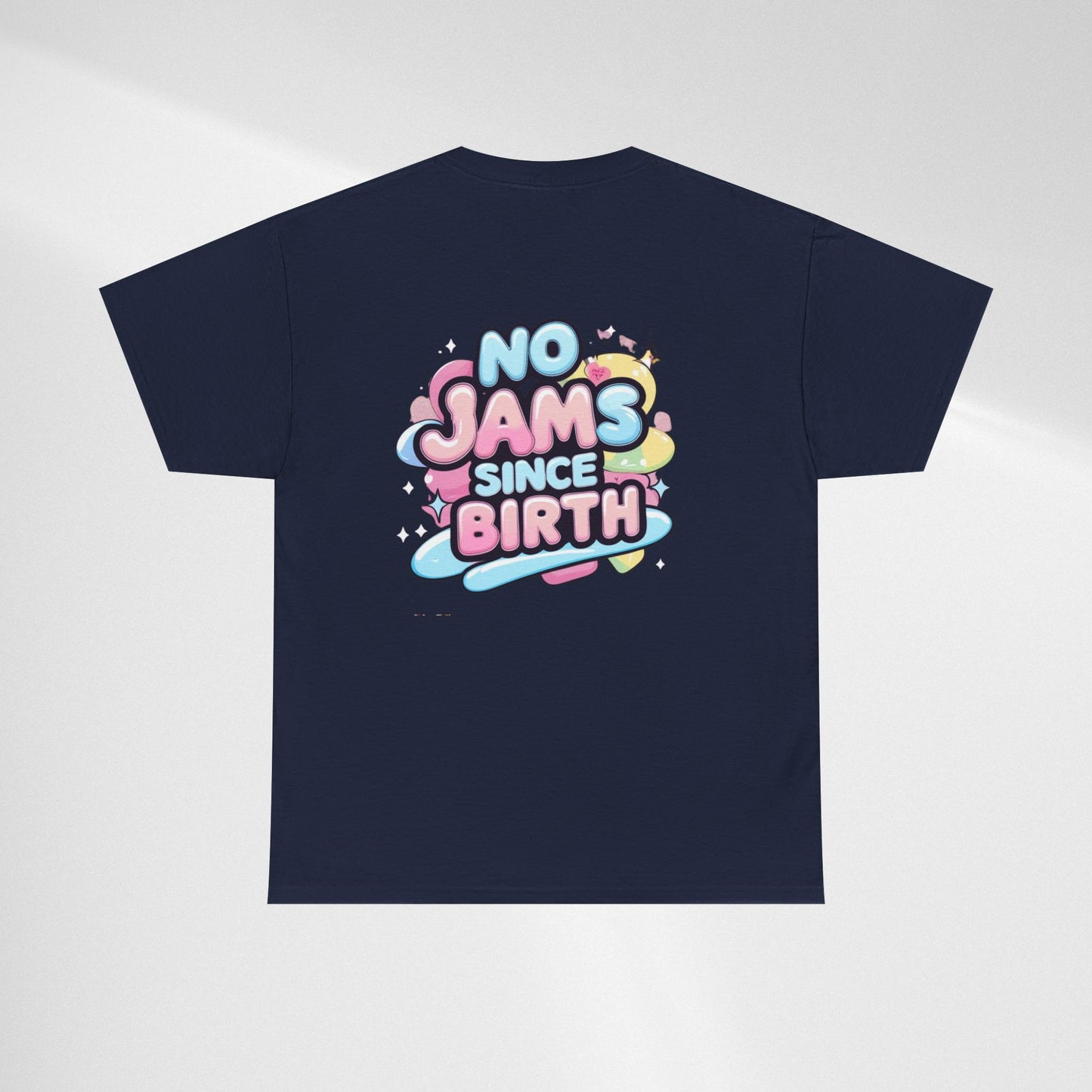 No Jams Since Birth T-Shirt — Cute Pastel Graphic Tee