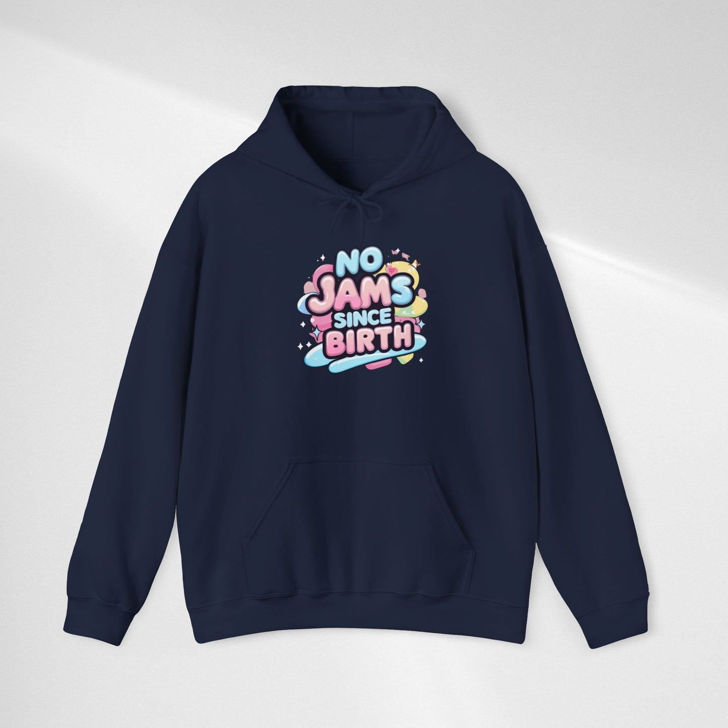 Hoodie — "No Jams Since Birth" Cute Kawaii Graphic Pullover