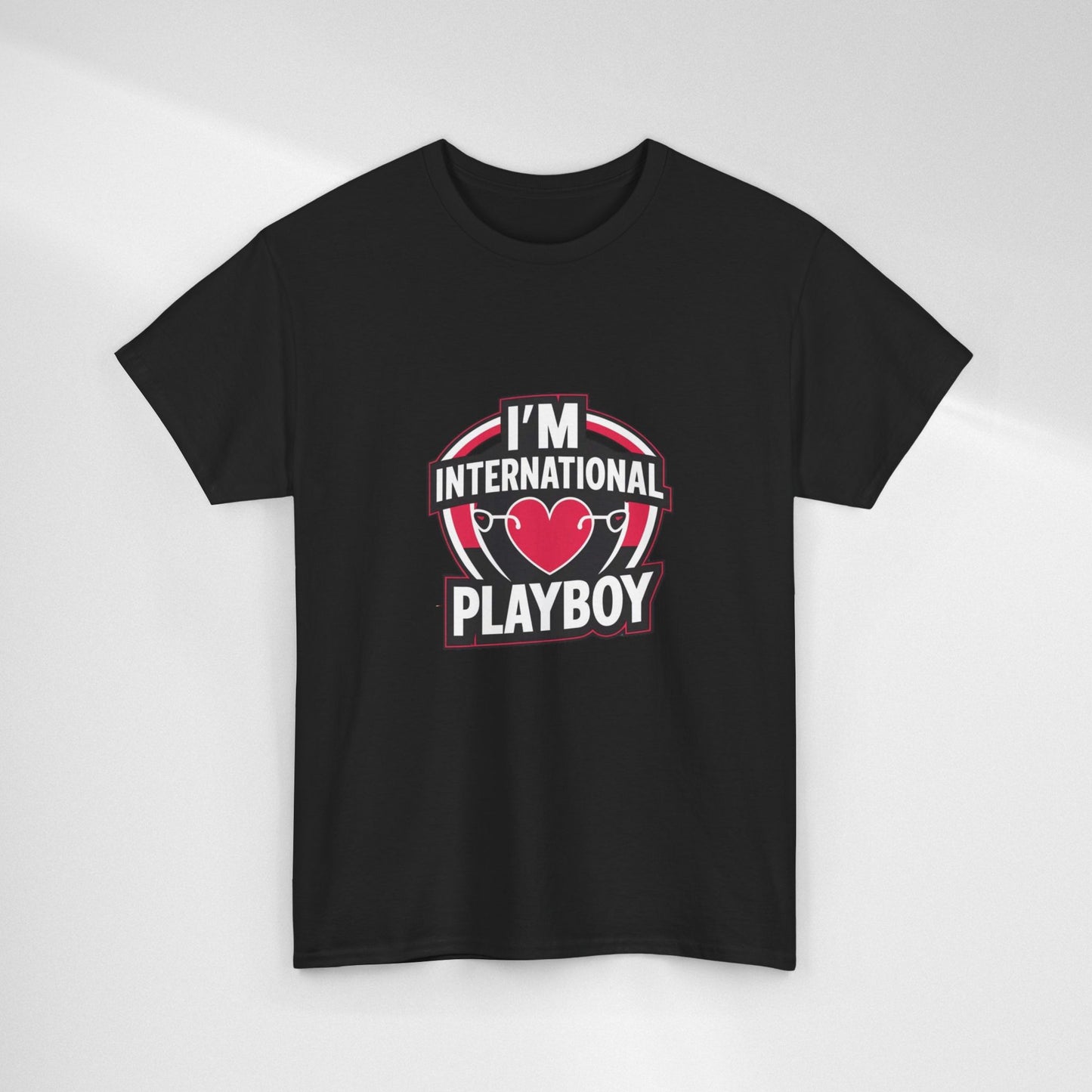 I'm International Playboy T-Shirt