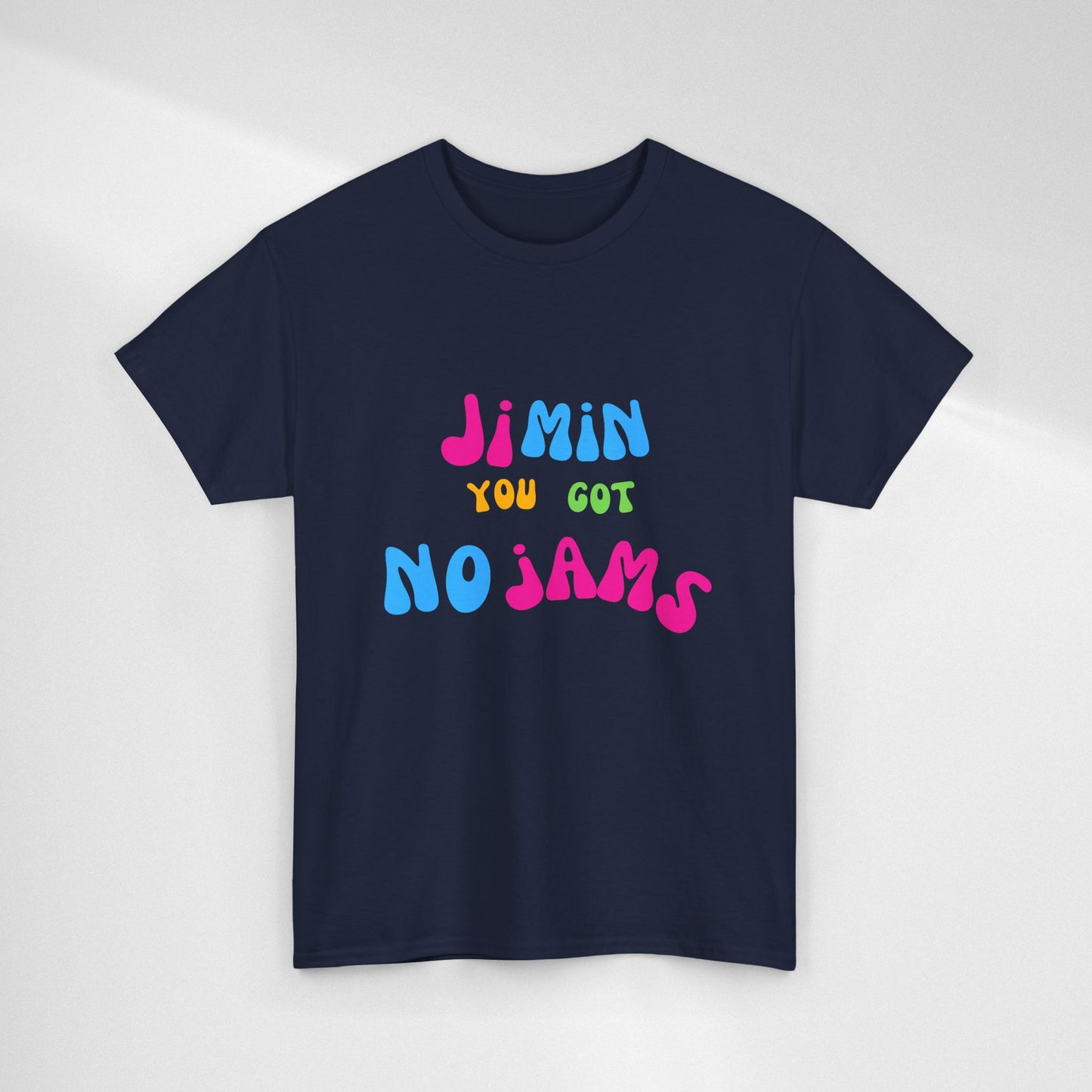 Jimin You Got No Jams T-Shirt — Colorful K-Pop Fan Tee