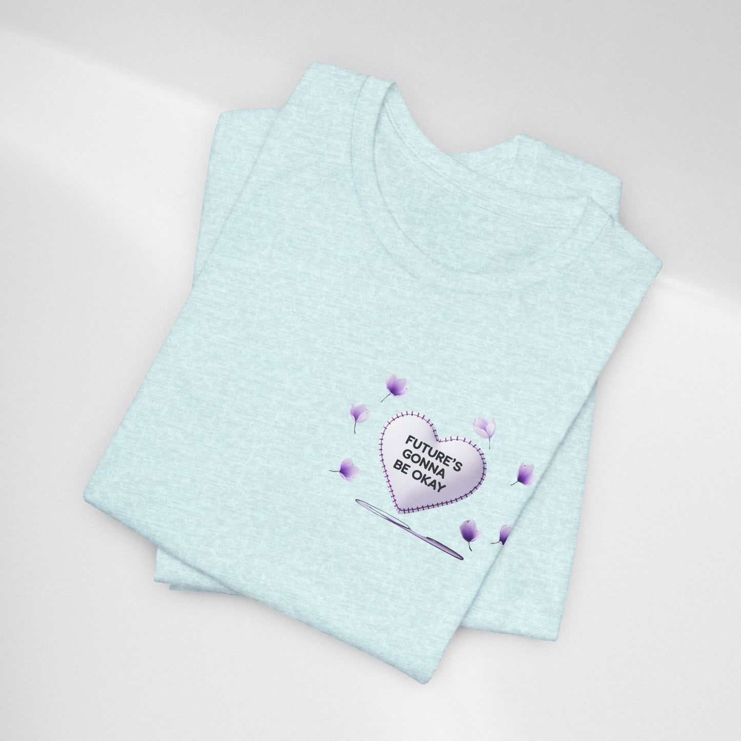 Future's Gonna Be Okay T-Shirt — Purple Heart Positive Graphic Tee