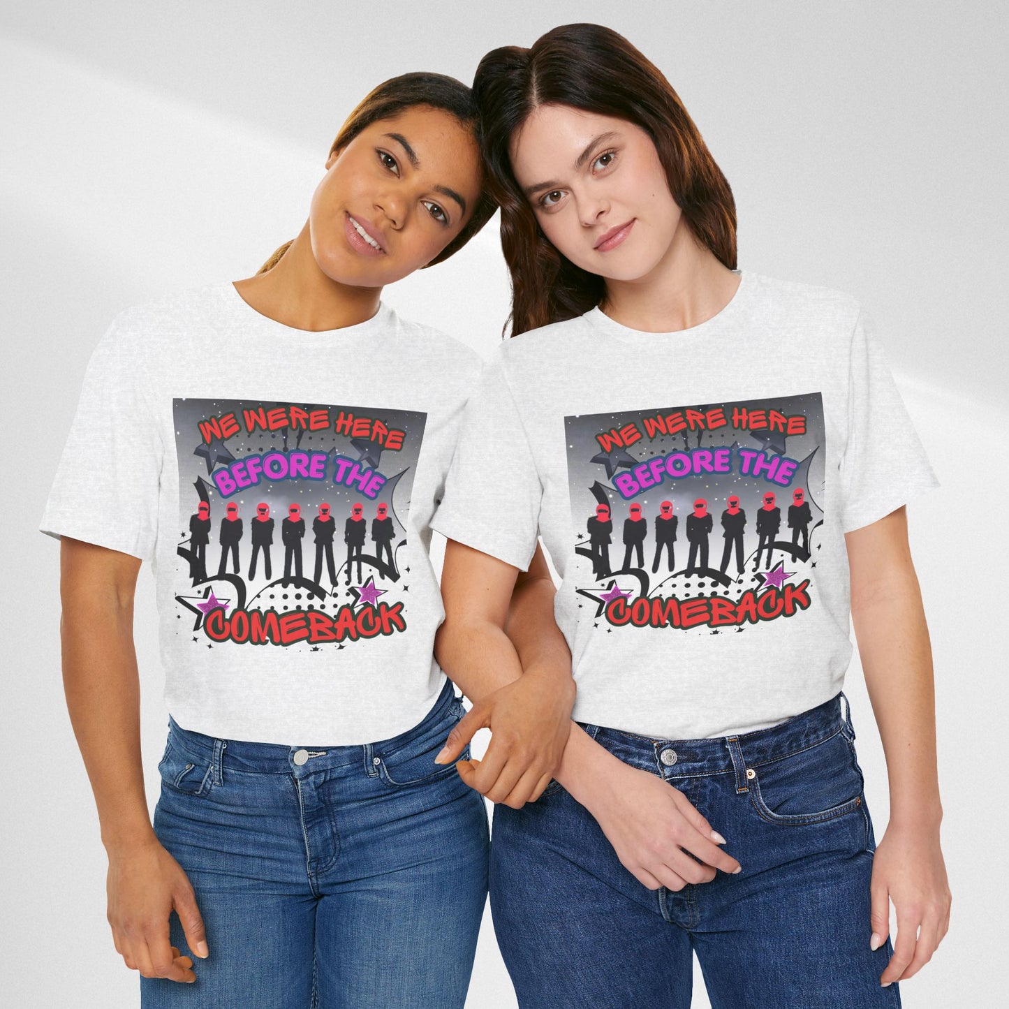 T‑Shirt — 'We Were Here Before the Comeback' Retro Pop Concert Tee