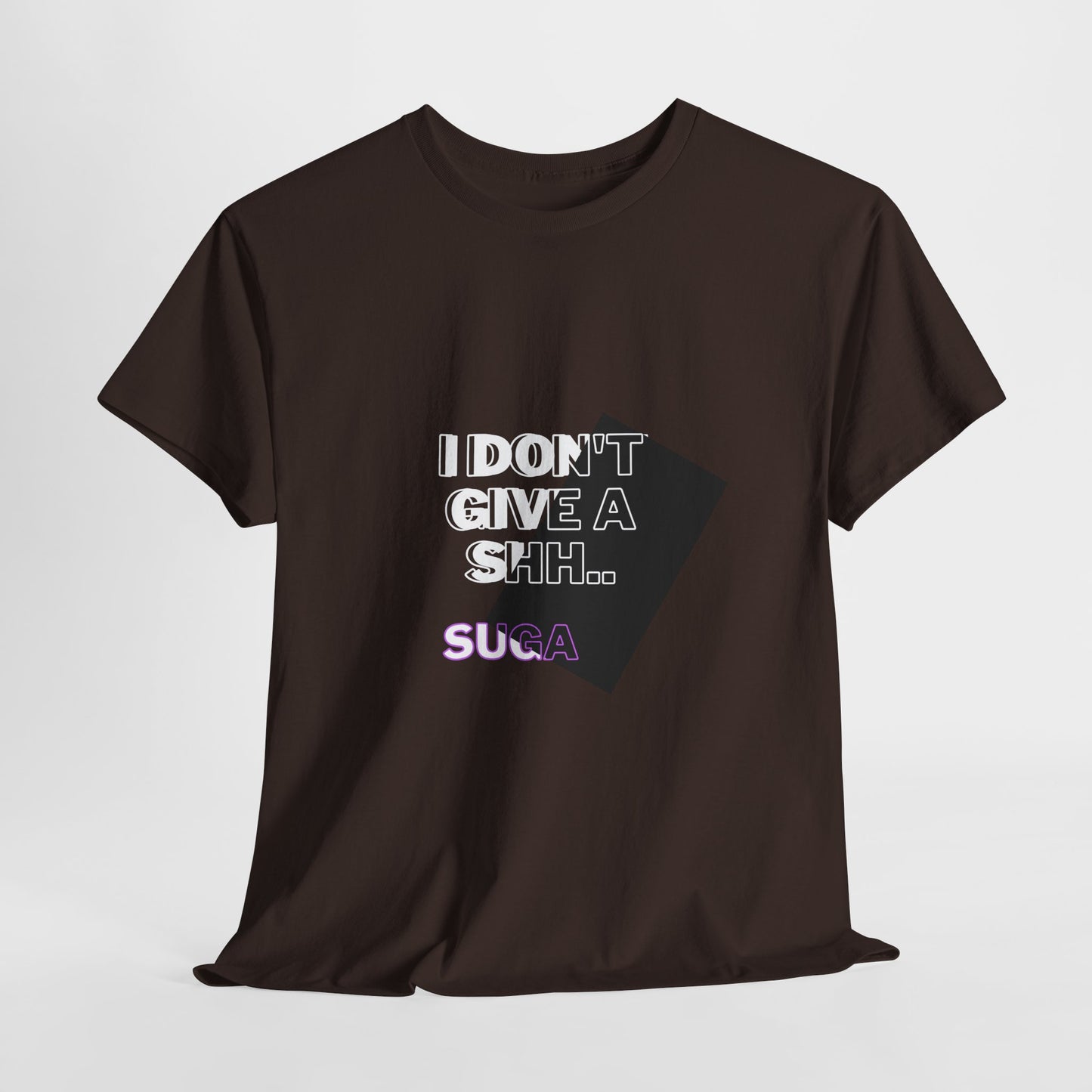 I Don't Give a Shh Tee — Bold Graphic Statement T‑Shirt