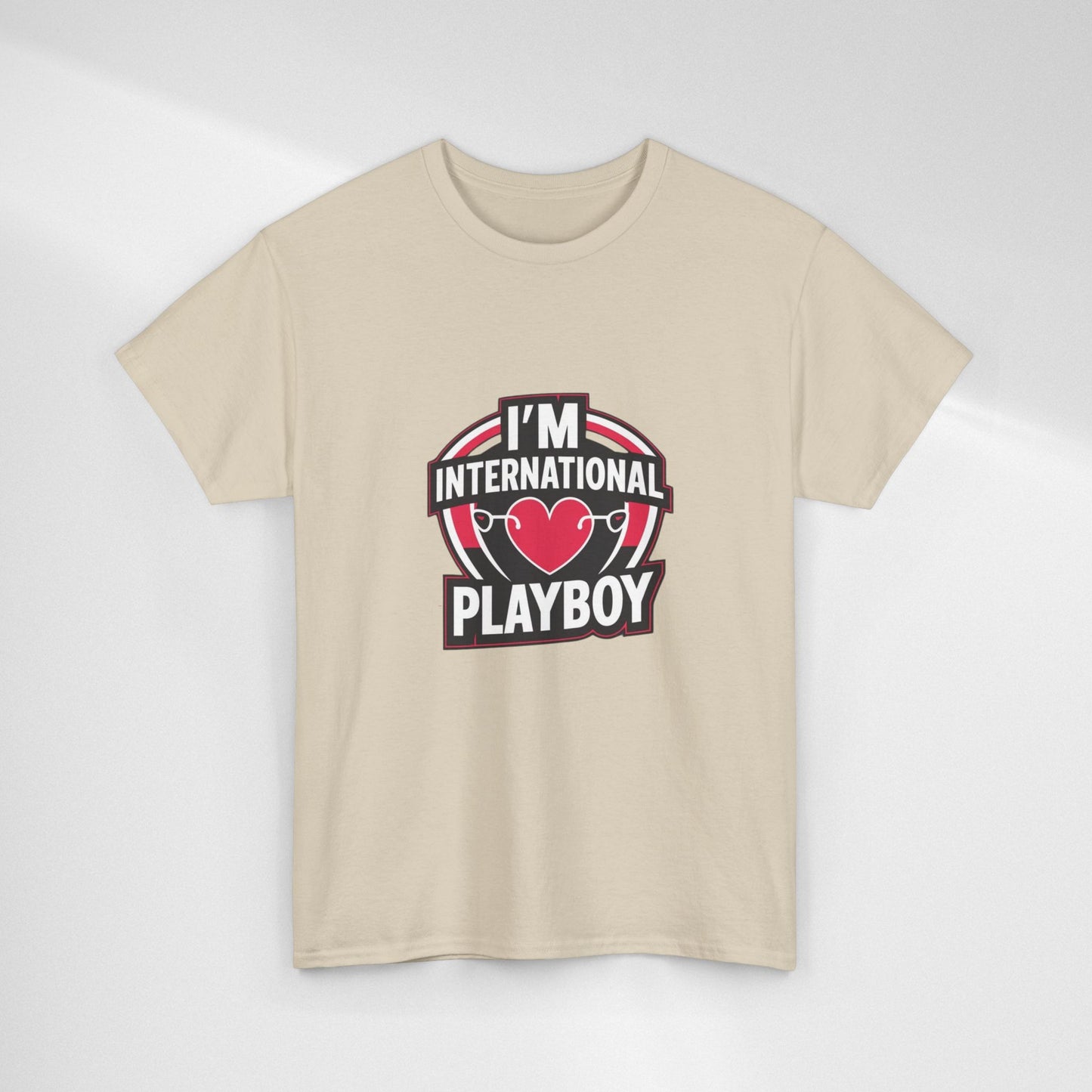 I'm International Playboy T-Shirt