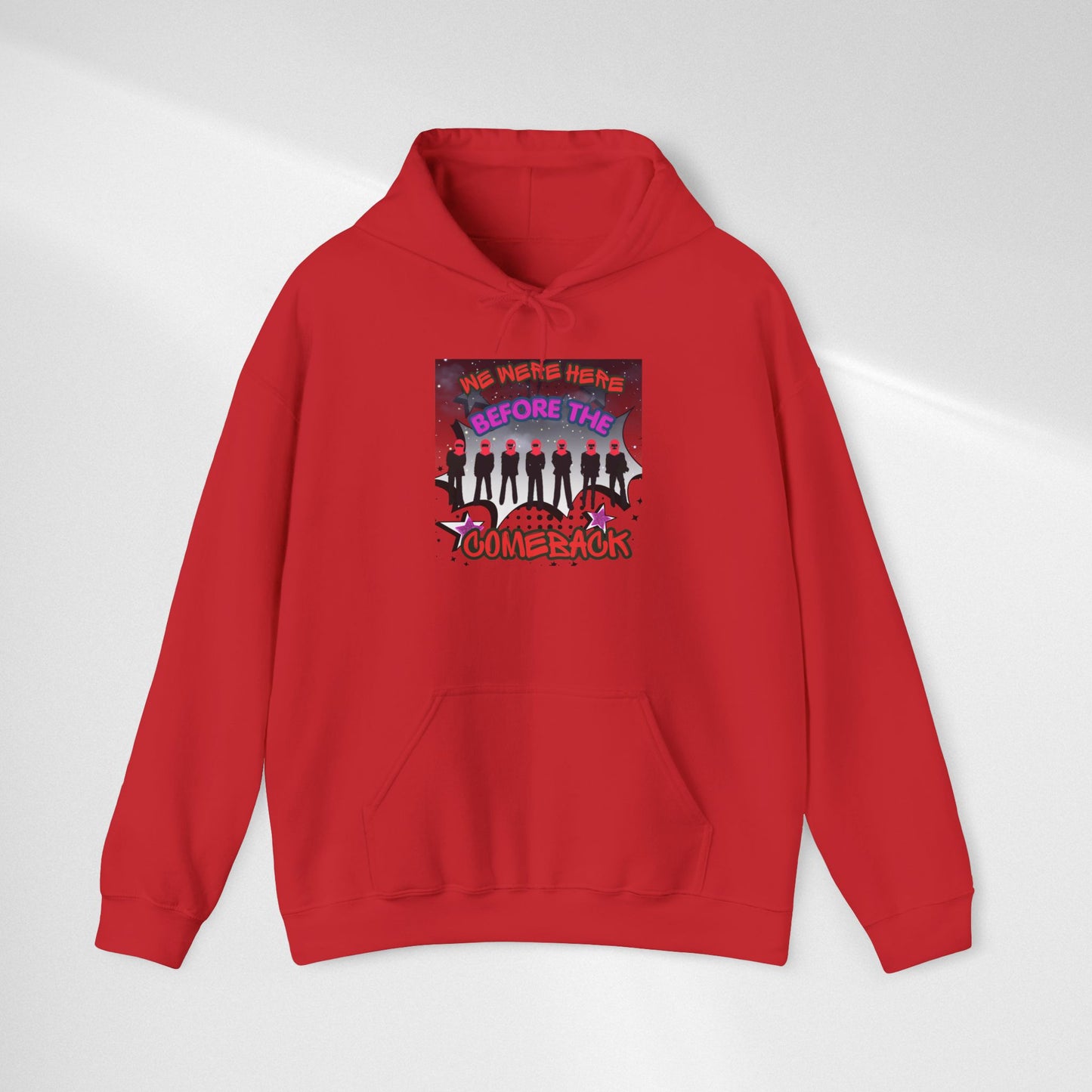Comeback Crew Hoodie — "We Were Here Before The Comeback" Graphic Hoodie