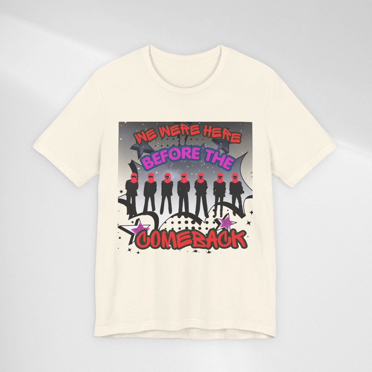 T‑Shirt — 'We Were Here Before the Comeback' Retro Pop Concert Tee