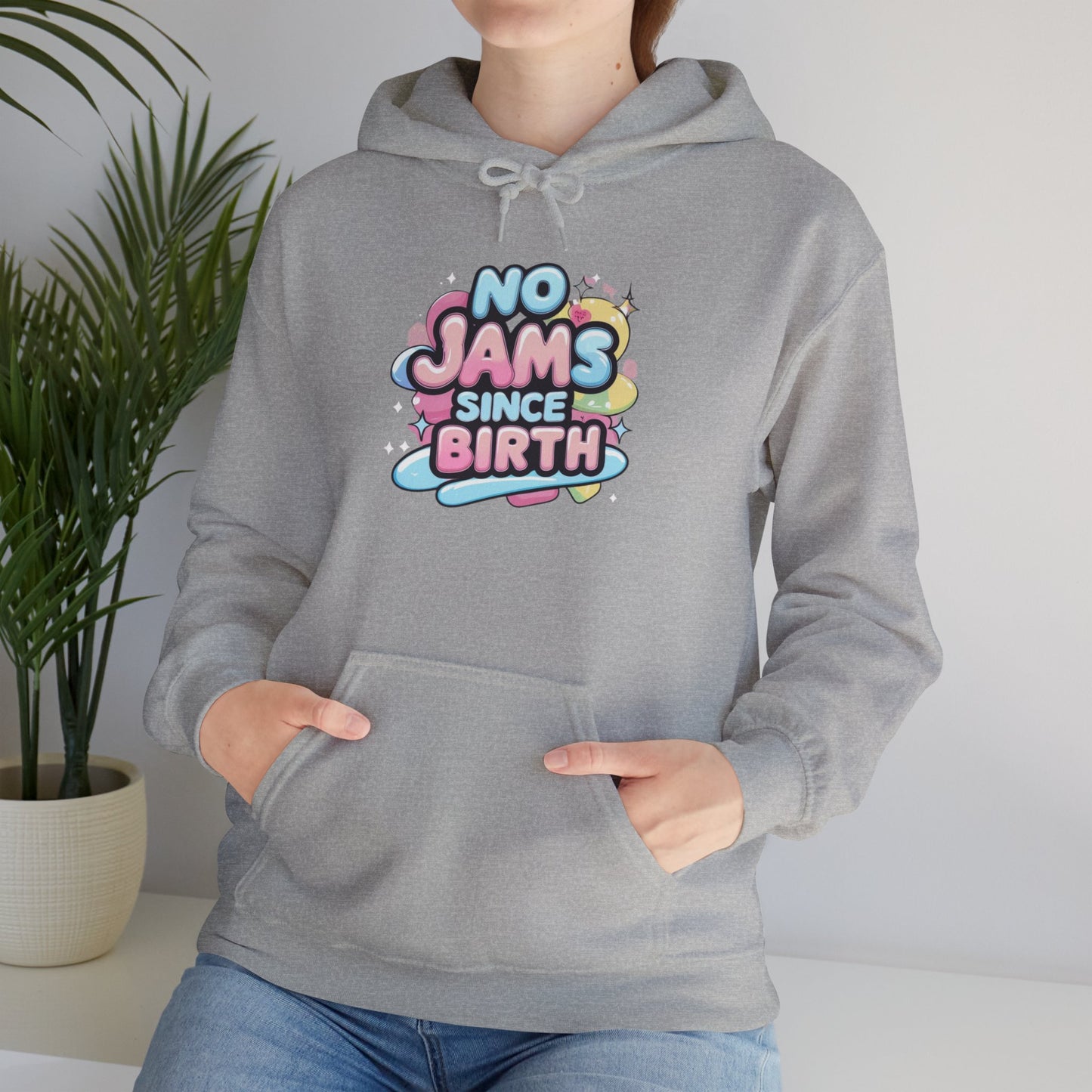 Hoodie — "No Jams Since Birth" Cute Kawaii Graphic Pullover