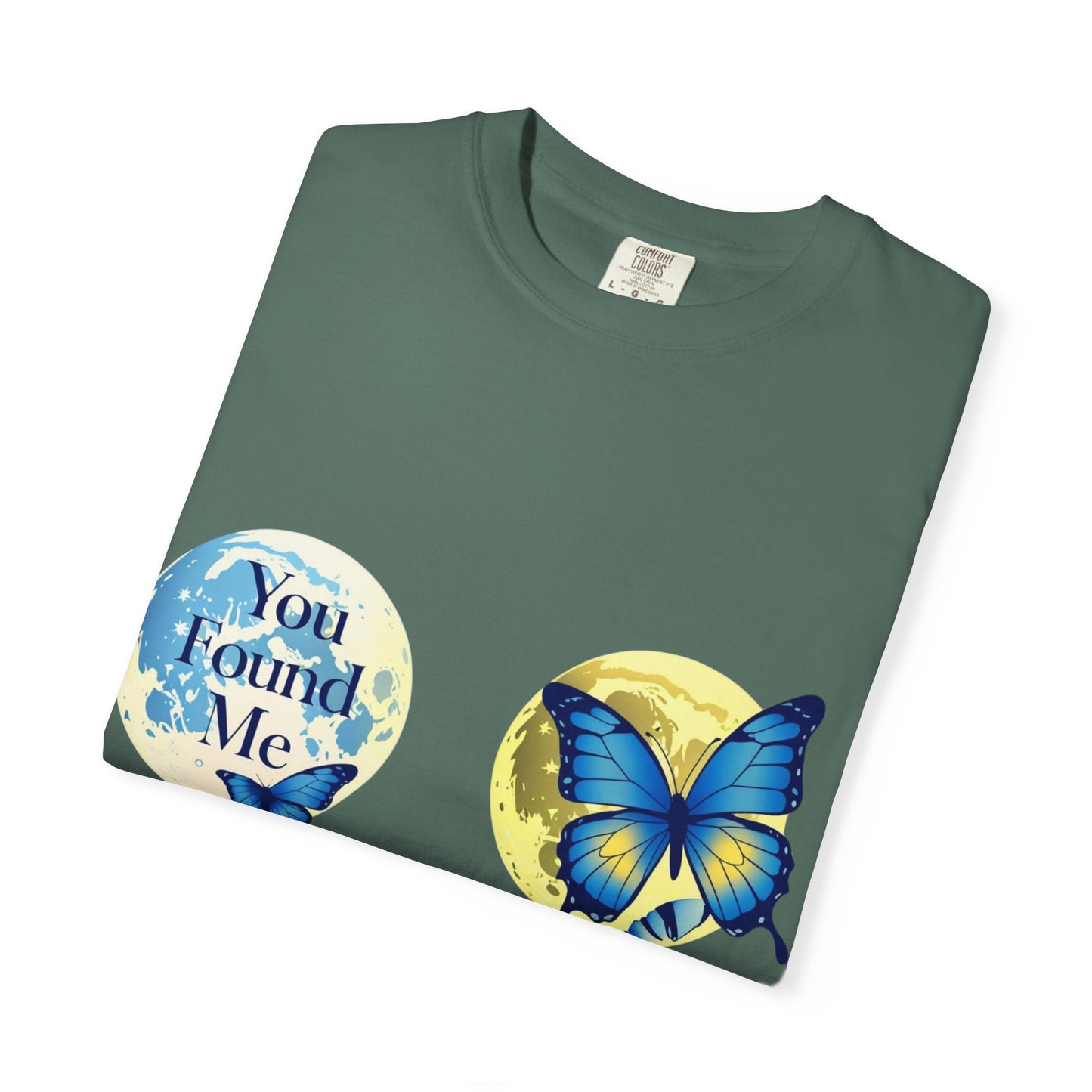 Butterfly "You Found Me" Graphic T-Shirt