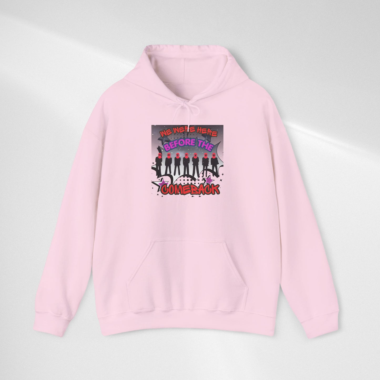 Comeback Crew Hoodie — "We Were Here Before The Comeback" Graphic Hoodie