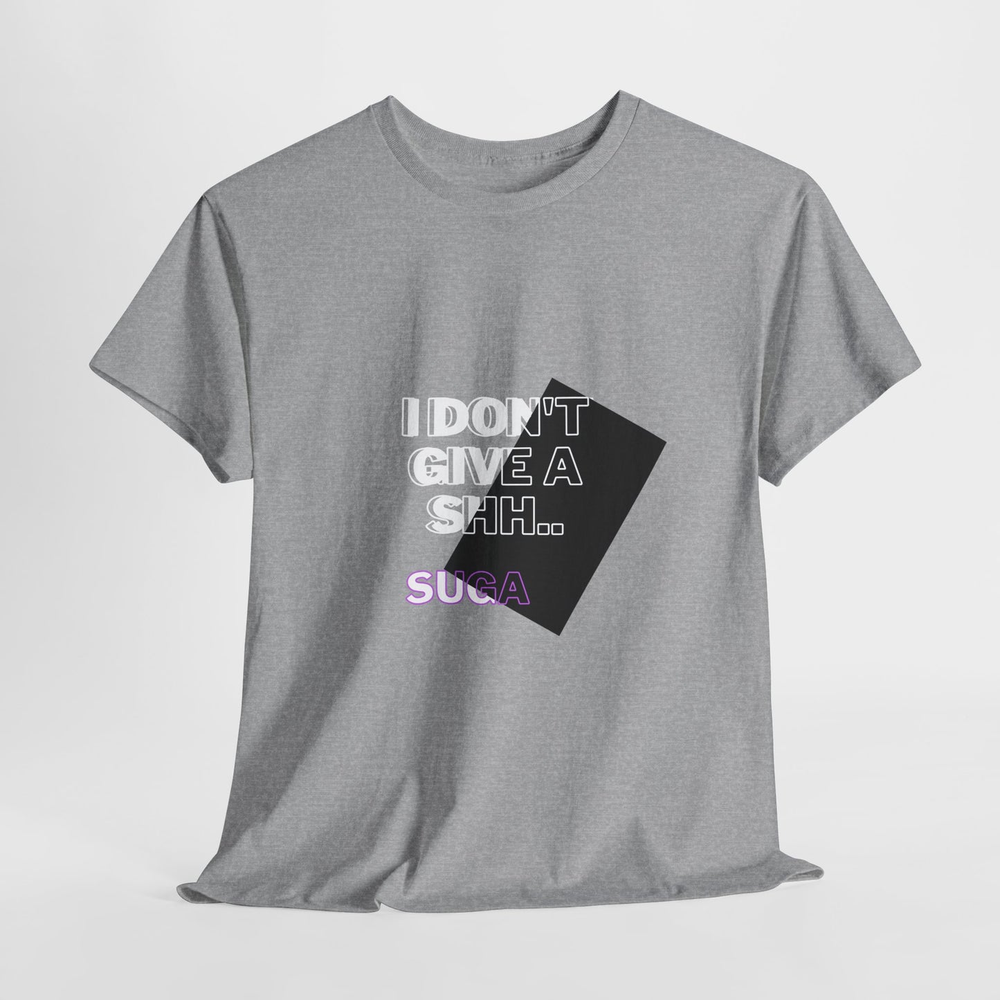 I Don't Give a Shh Tee — Bold Graphic Statement T‑Shirt
