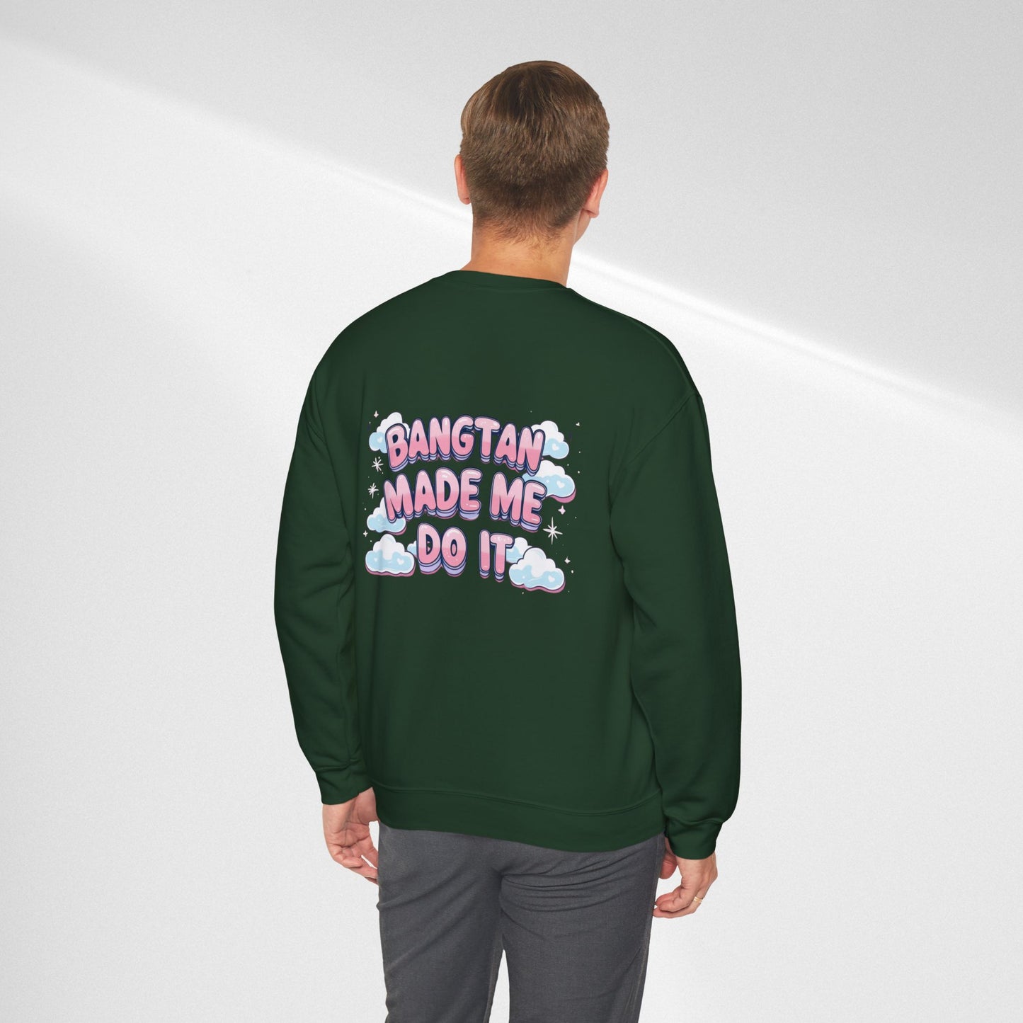 Crewneck Sweatshirt — "Bangtan Made Me Do It" K-Pop BTS Fan Pullover