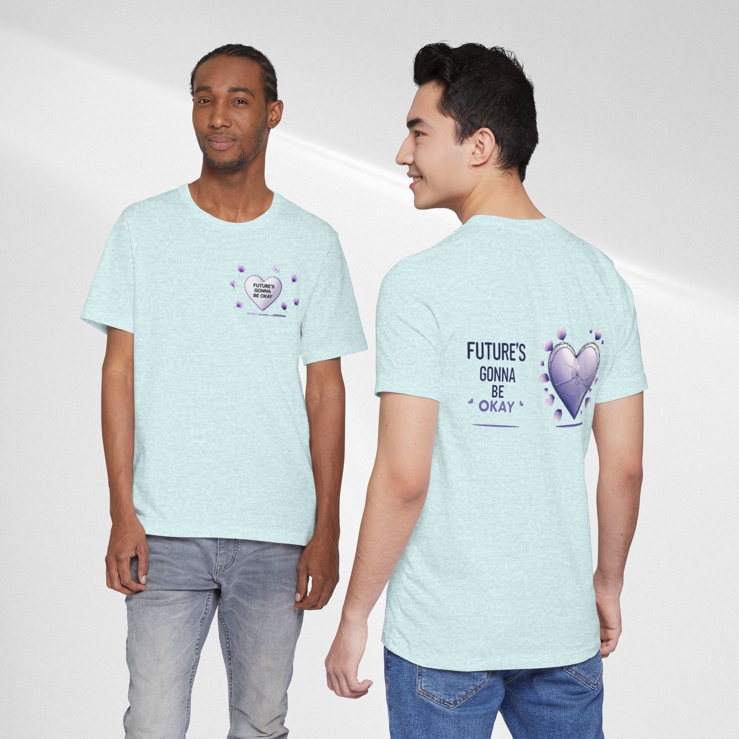 Future's Gonna Be Okay T-Shirt — Purple Heart Positive Graphic Tee