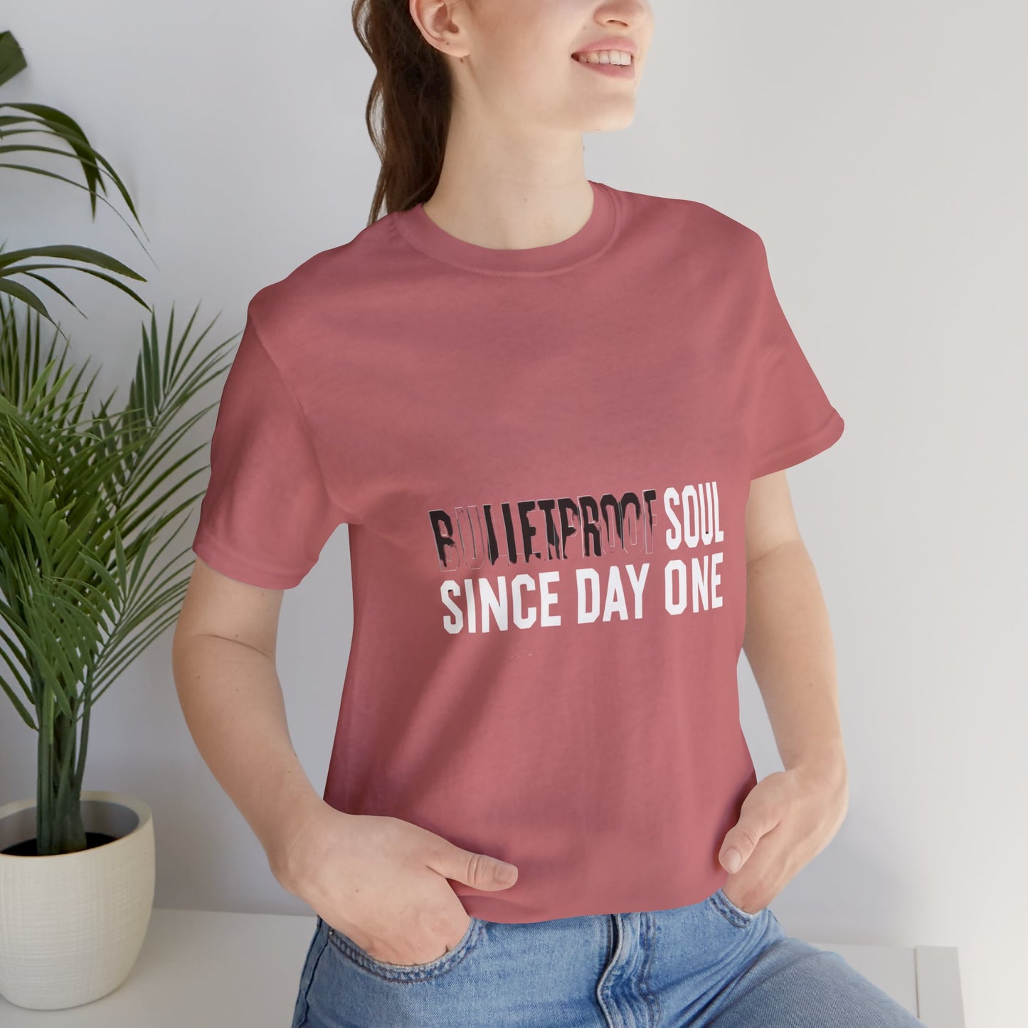 T‑Shirt — 'Bulletproof Soul Since Day One' Graphic Tee