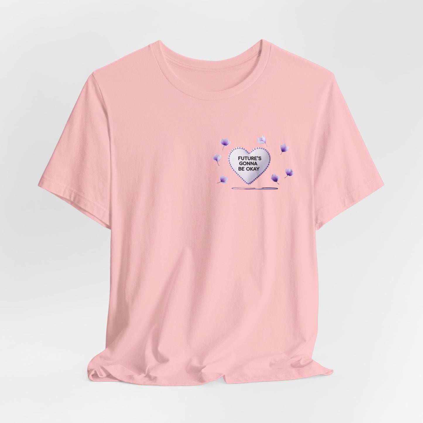 Future's Gonna Be Okay T-Shirt — Purple Heart Positive Graphic Tee