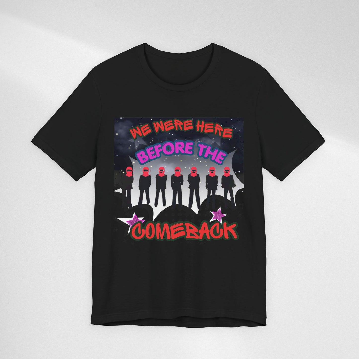 T‑Shirt — 'We Were Here Before the Comeback' Retro Pop Concert Tee