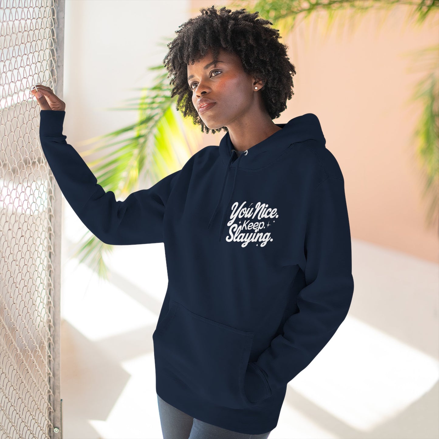 Hoodie — "You Nice. Keep Slaying" Retro Script Pullover