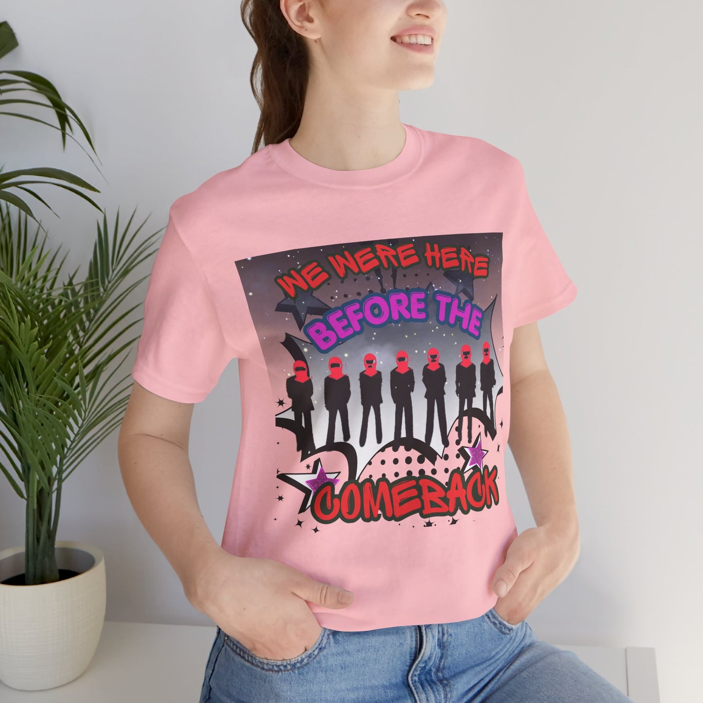 T‑Shirt — 'We Were Here Before the Comeback' Retro Pop Concert Tee