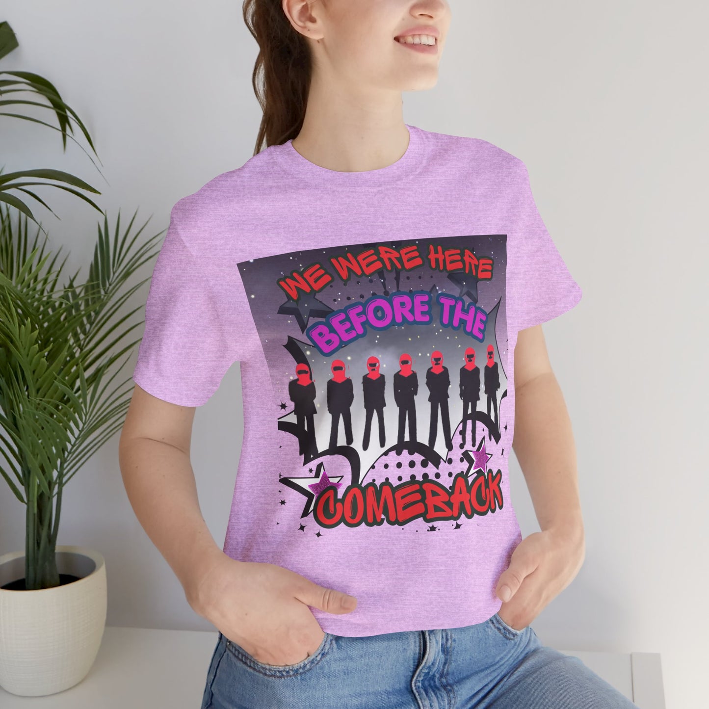 T‑Shirt — 'We Were Here Before the Comeback' Retro Pop Concert Tee