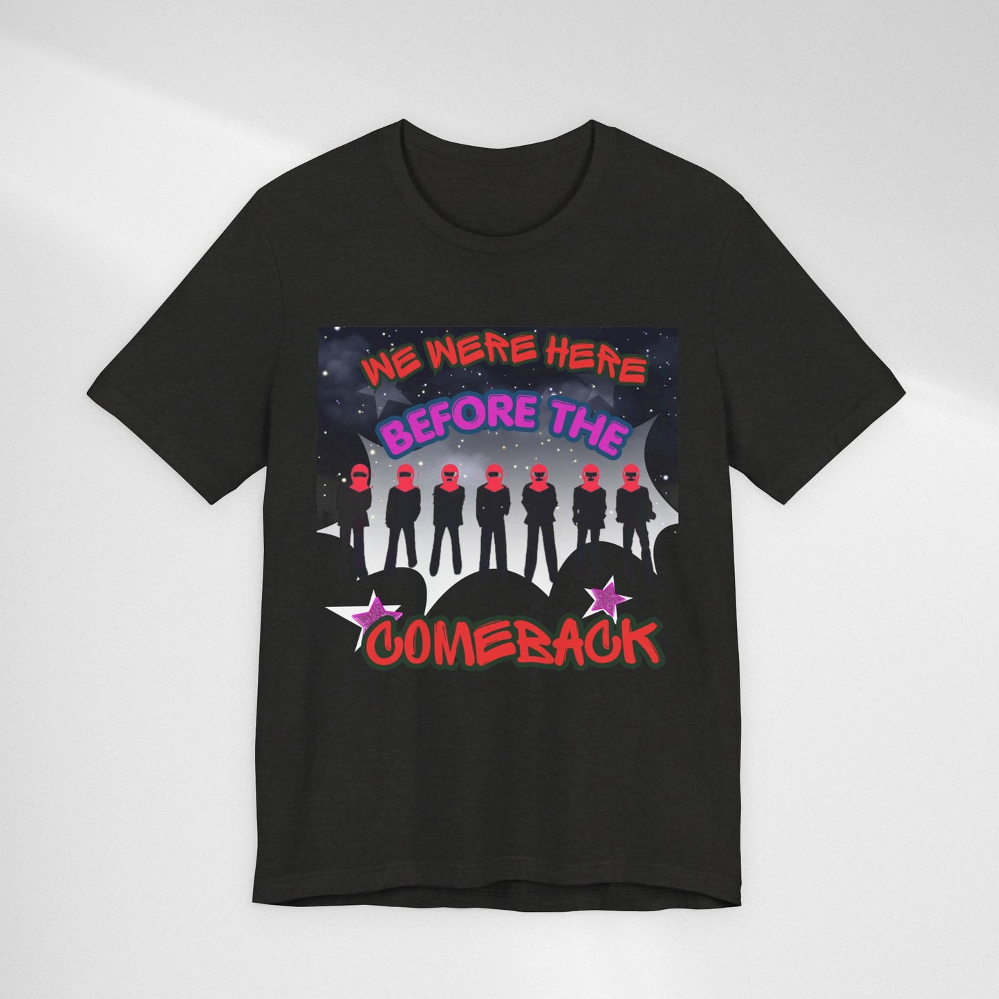 T‑Shirt — 'We Were Here Before the Comeback' Retro Pop Concert Tee