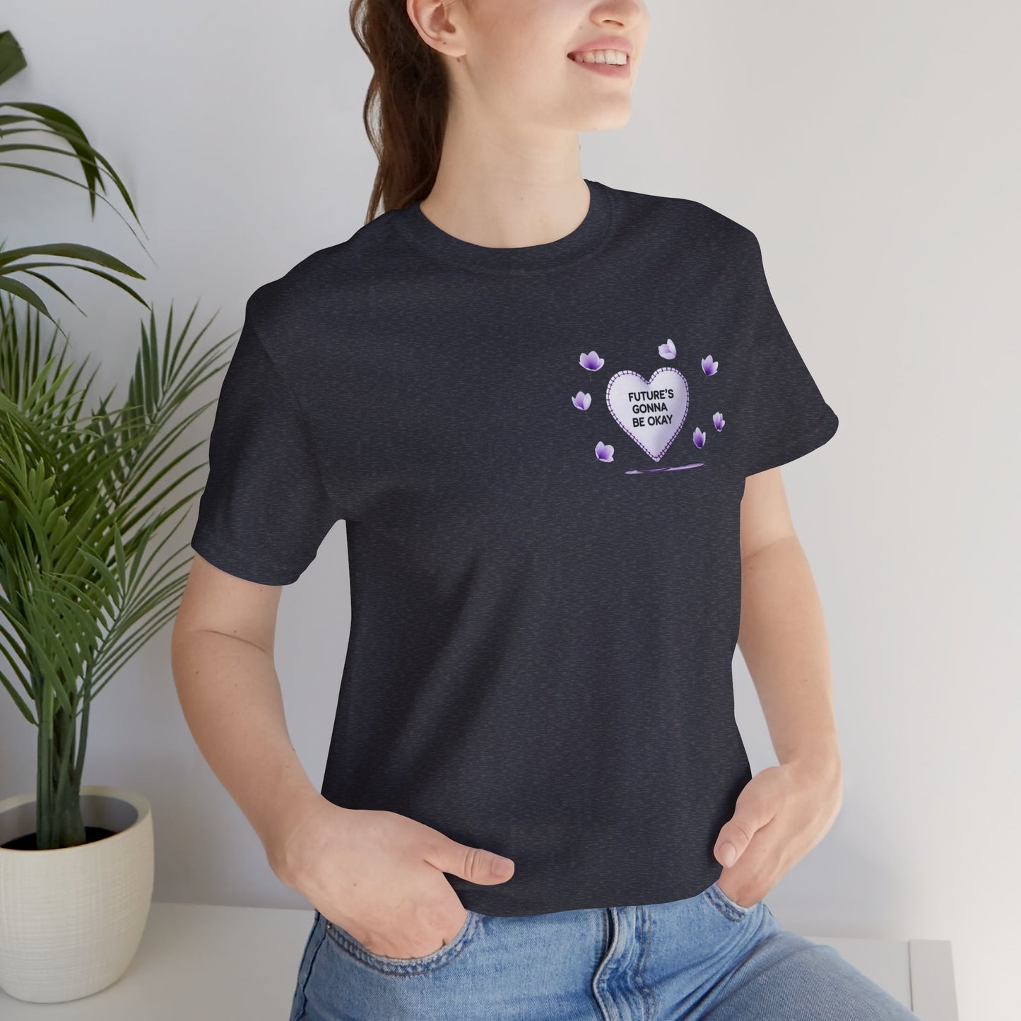 Future's Gonna Be Okay T-Shirt — Purple Heart Positive Graphic Tee