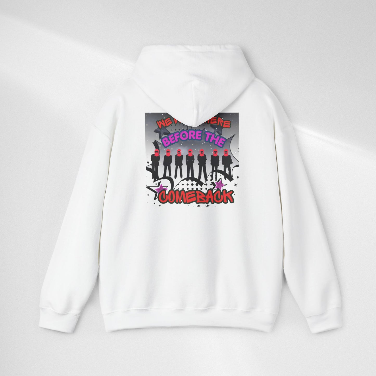 Comeback Crew Hoodie — "We Were Here Before The Comeback" Graphic Hoodie
