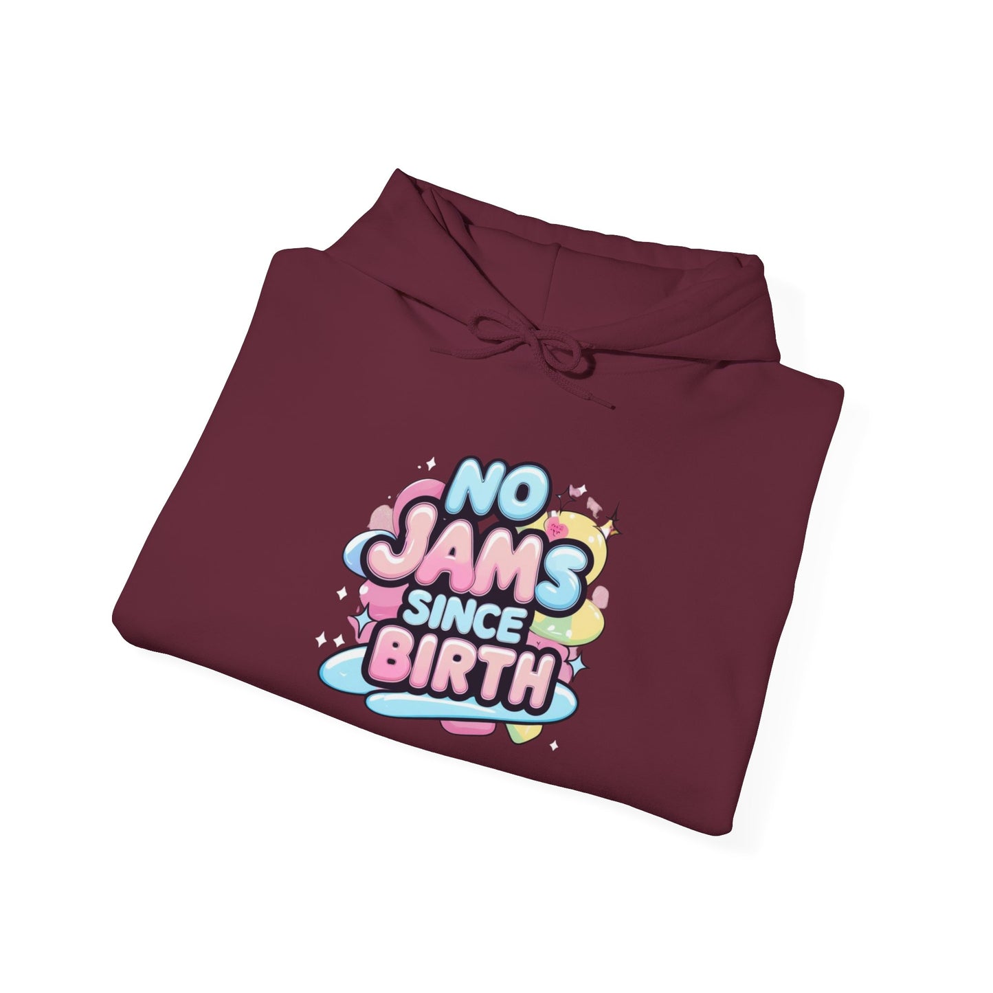 Hoodie — "No Jams Since Birth" Cute Kawaii Graphic Pullover