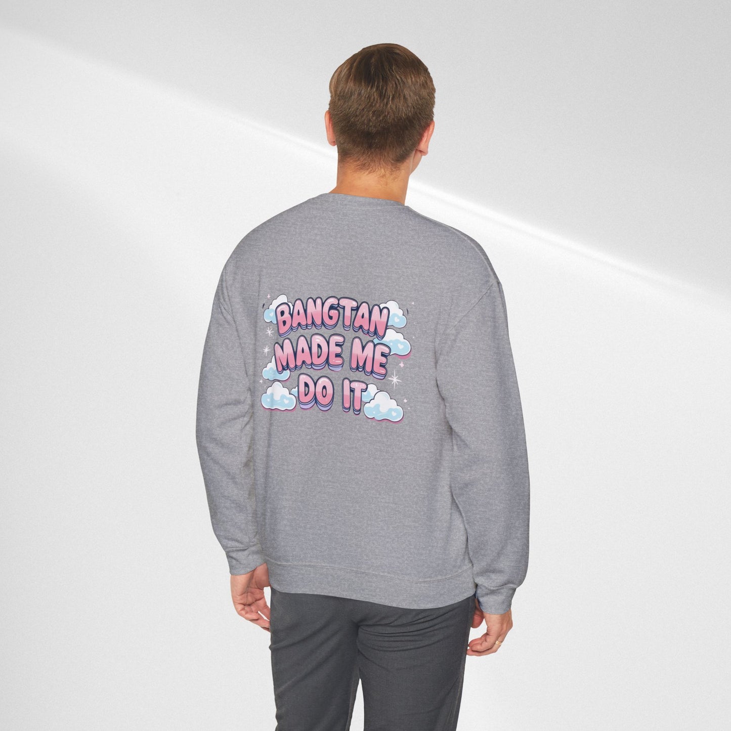 Crewneck Sweatshirt — "Bangtan Made Me Do It" K-Pop BTS Fan Pullover