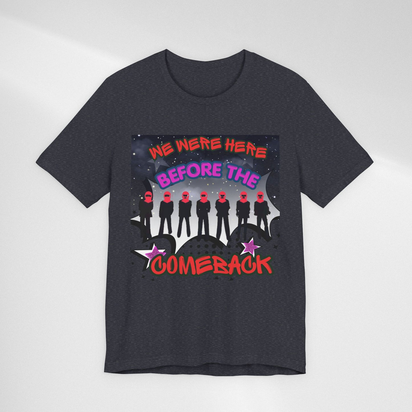 T‑Shirt — 'We Were Here Before the Comeback' Retro Pop Concert Tee