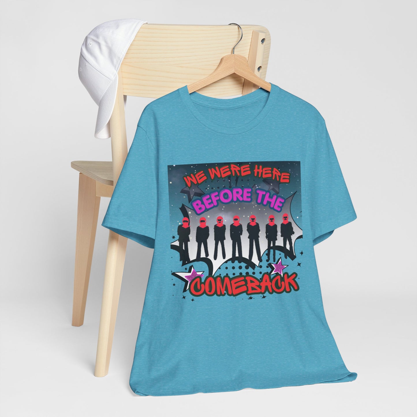 T‑Shirt — 'We Were Here Before the Comeback' Retro Pop Concert Tee