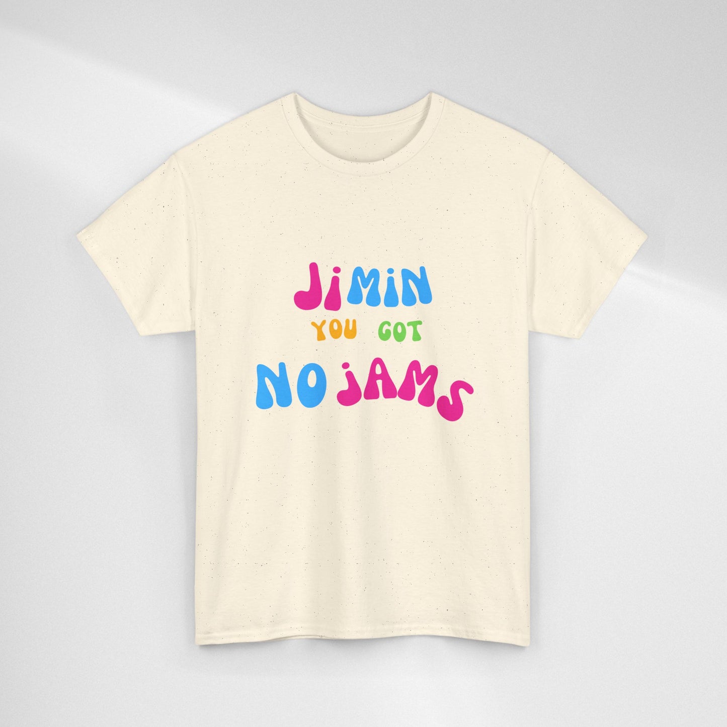 Jimin You Got No Jams T-Shirt — Colorful K-Pop Fan Tee
