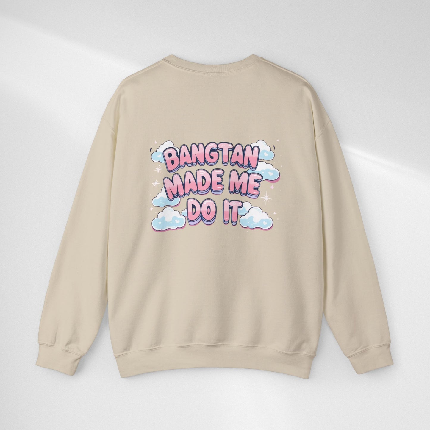 Crewneck Sweatshirt — "Bangtan Made Me Do It" K-Pop BTS Fan Pullover