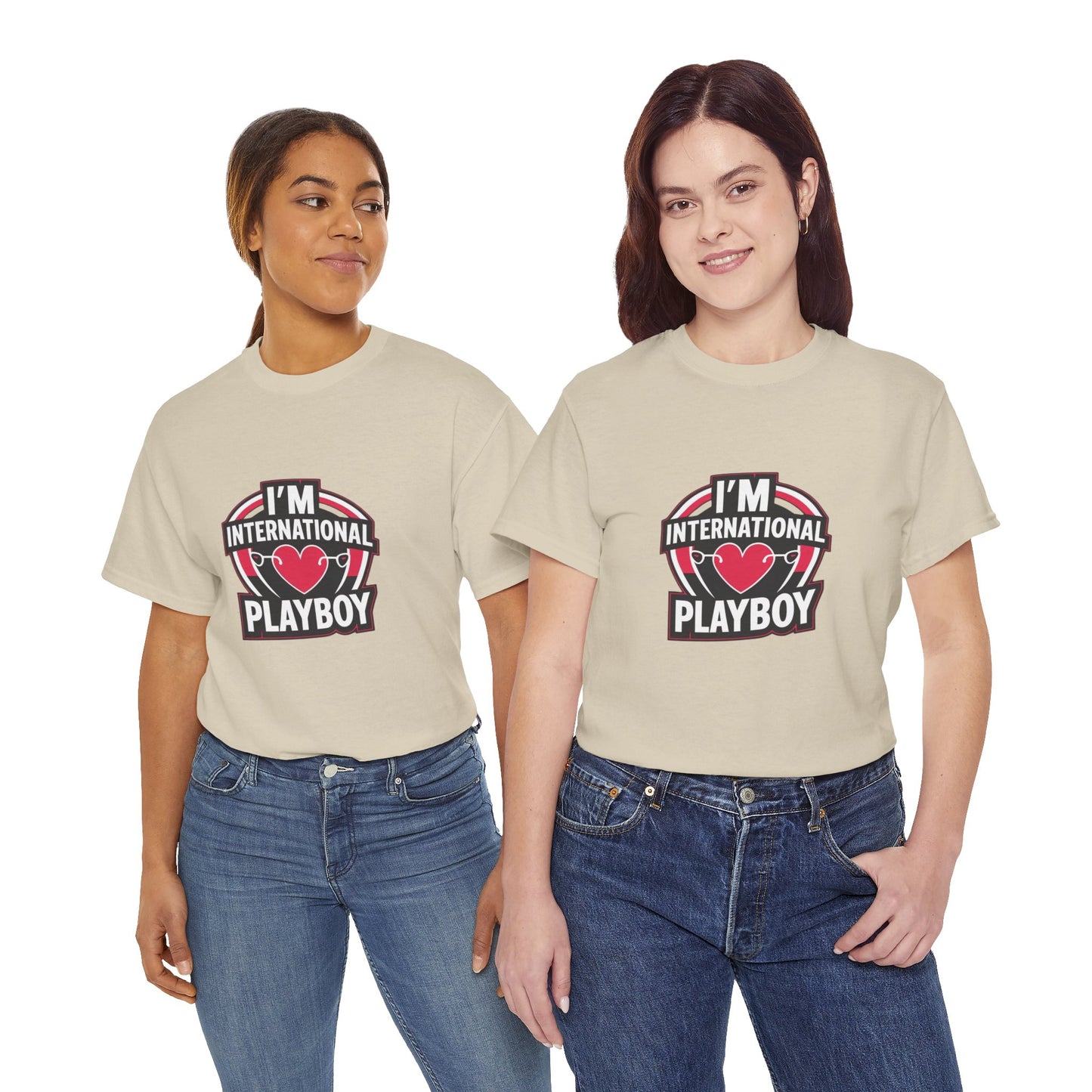 I'm International Playboy T-Shirt