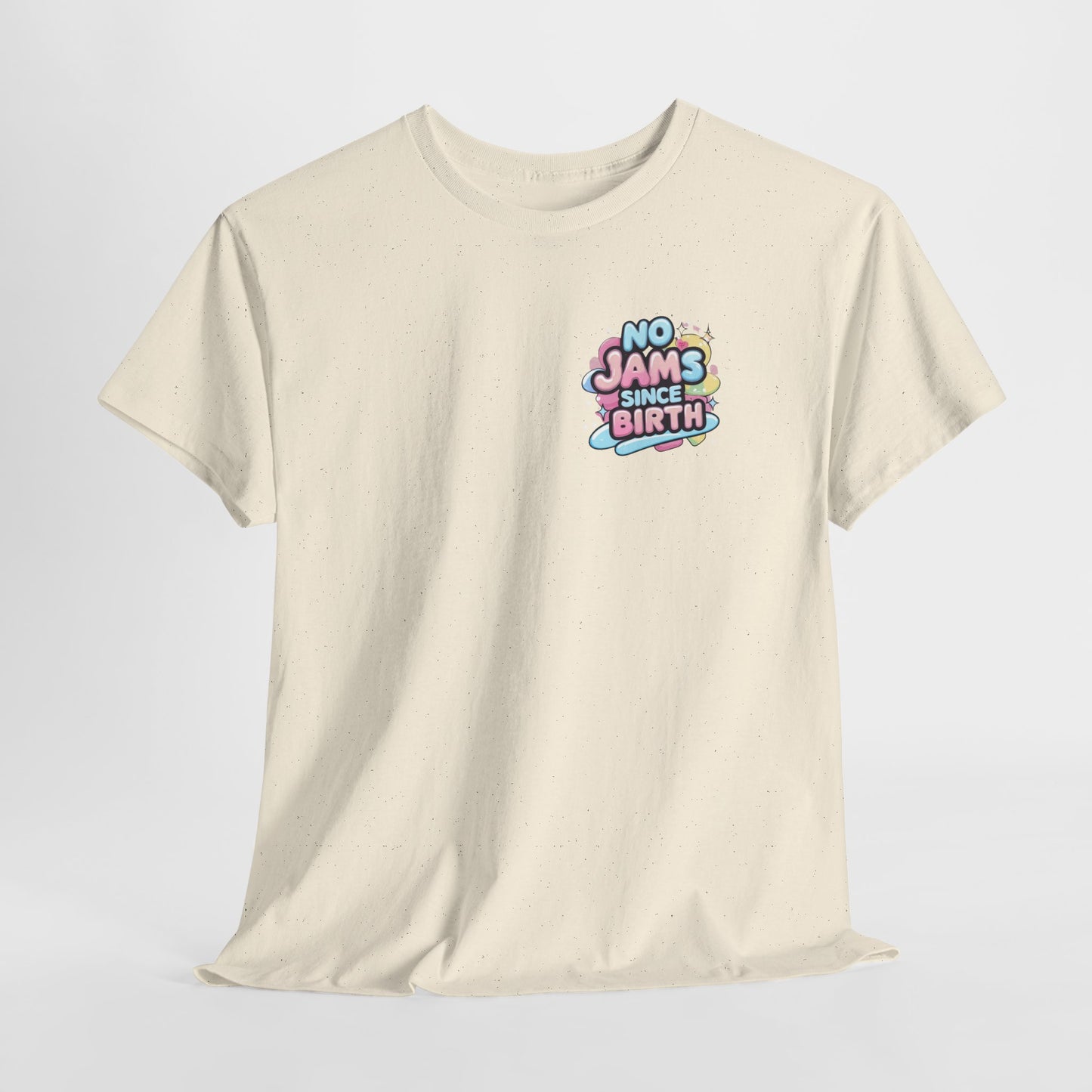 No Jams Since Birth T-Shirt — Cute Pastel Graphic Tee